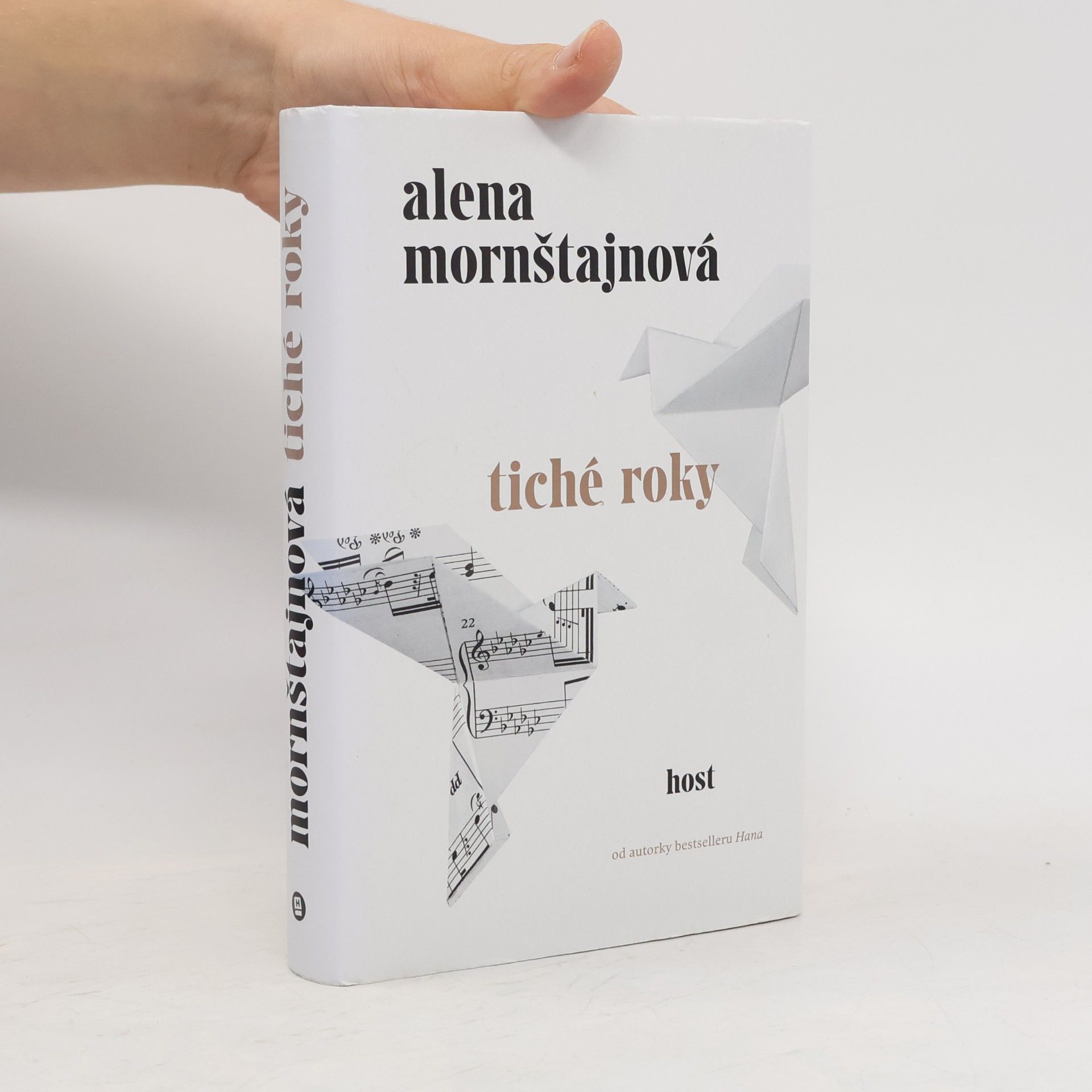 Alena Mornštajnová Tiché roky