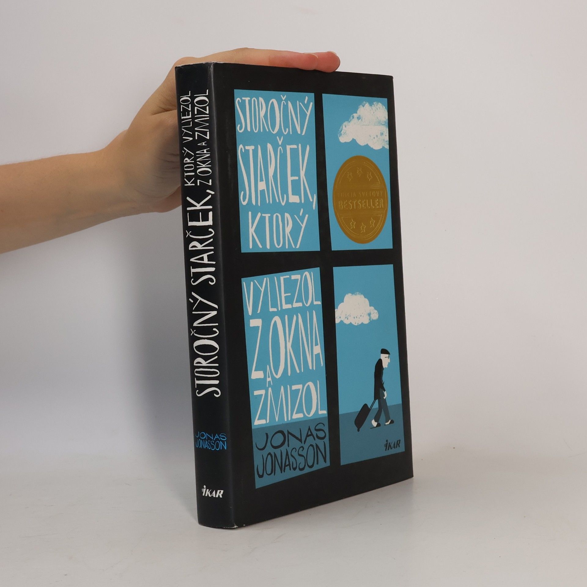 Jonas Jonasson Storočný starček, ktorý vyliezol z okna a zmizol
