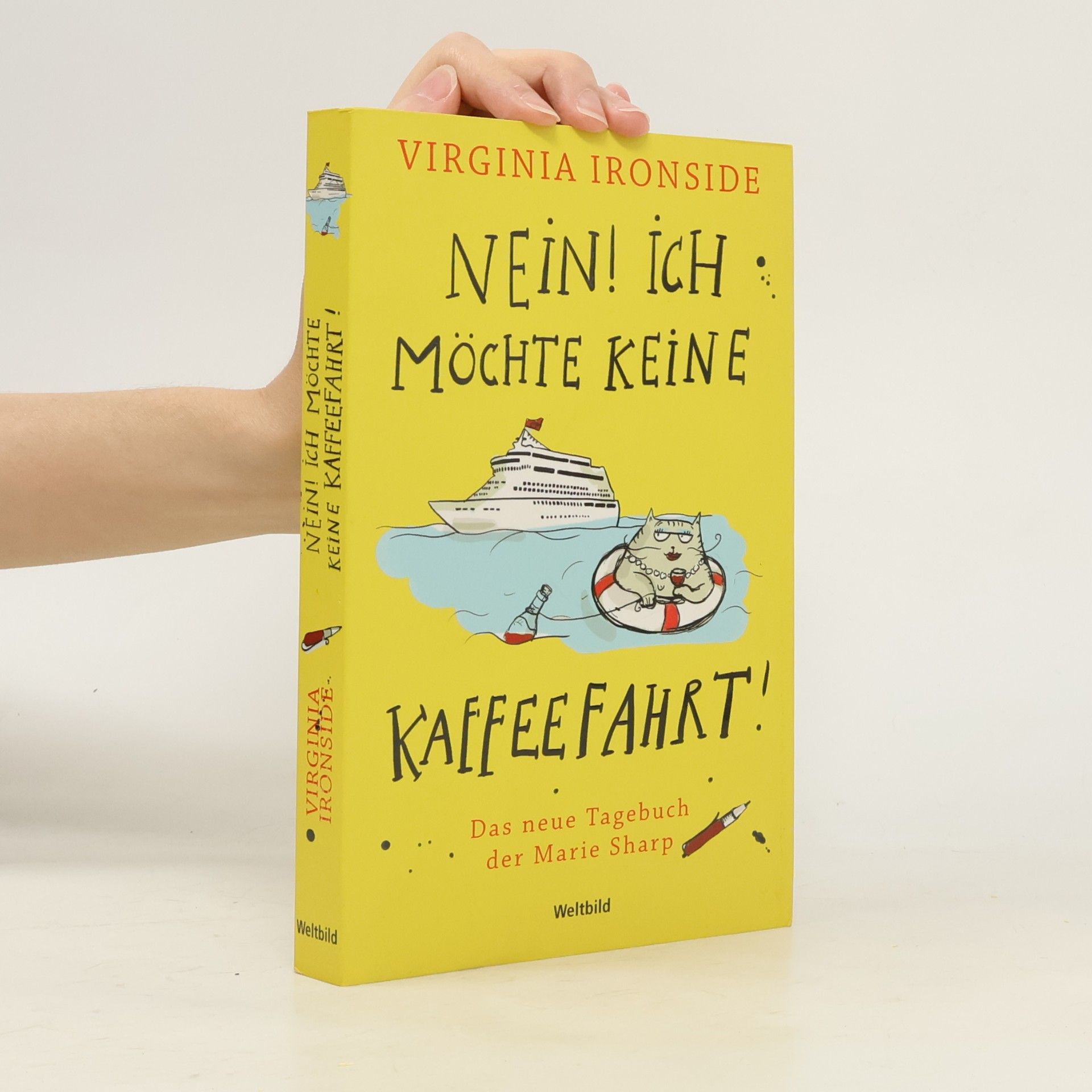 Virginia Ironside Nein! Ich möchte keine Kaffeefahrt!