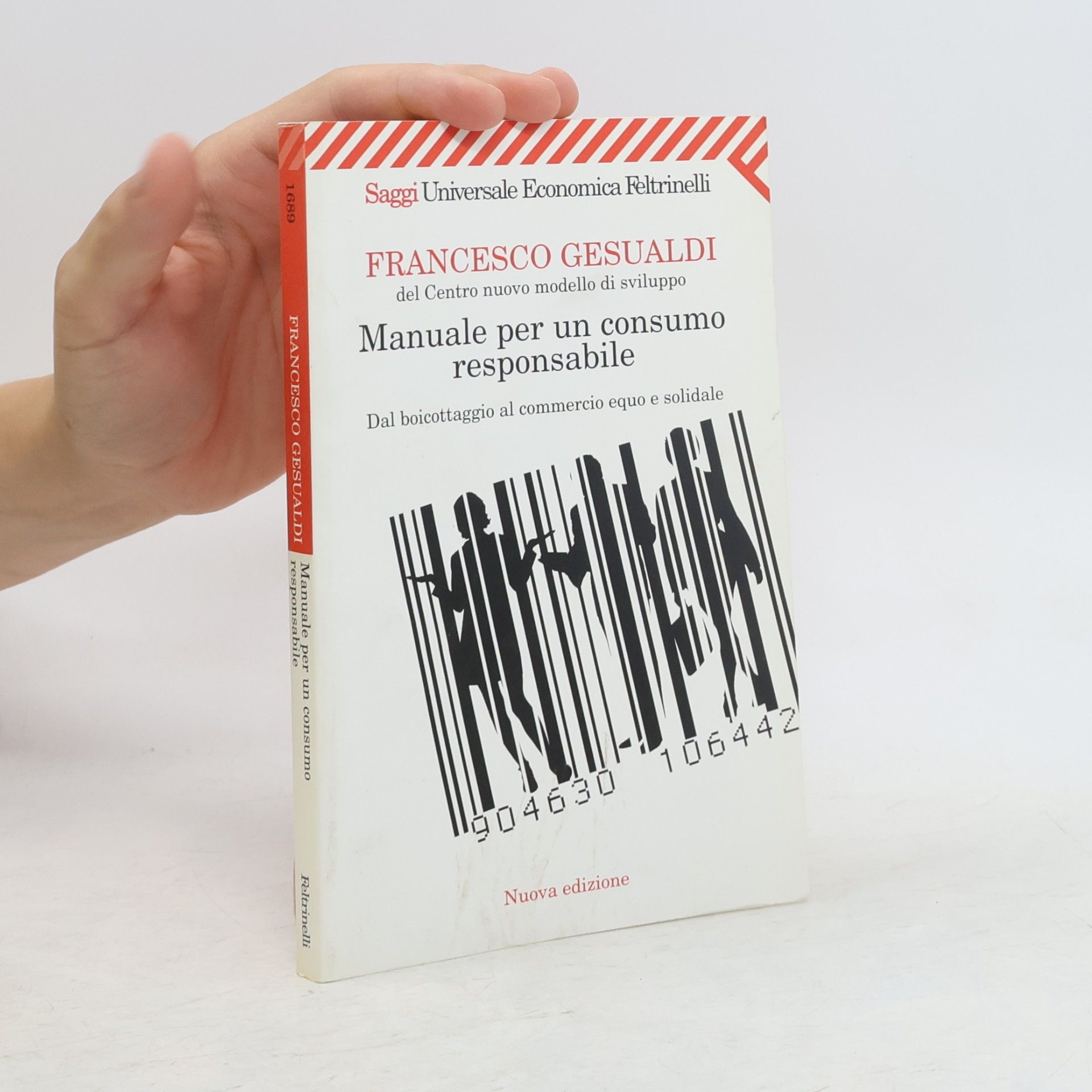 Francesco Gesualdi Manuale per un consumo responsabile
