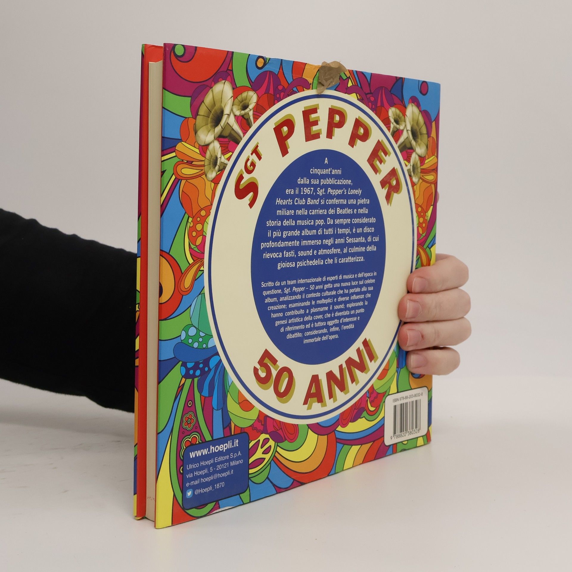 Bill DeMain Sgt. Pepper 50 anni. La storia, la musica, le suggestioni e l'eredità del capolavoro dei Beatles
