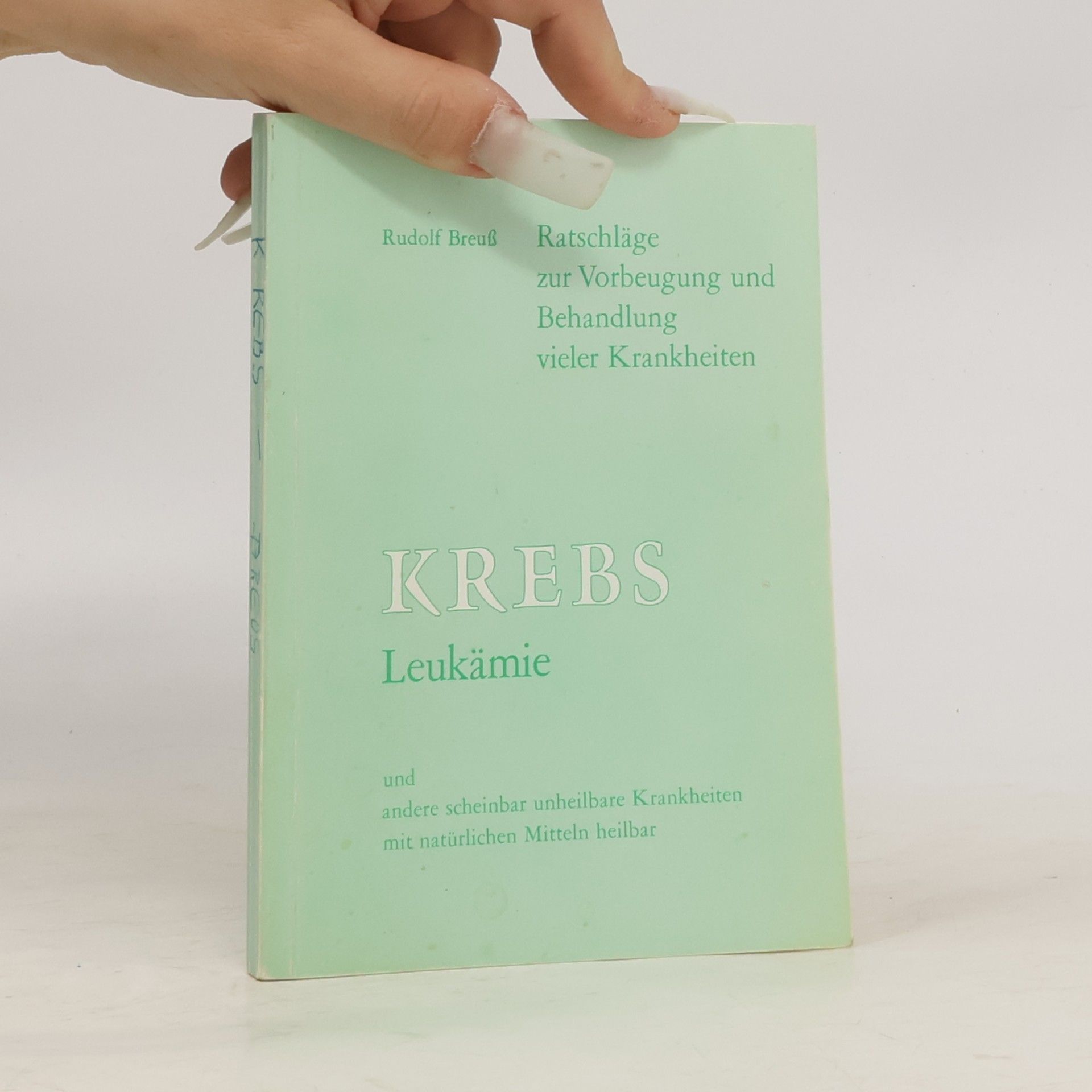 Rudolf Breuß Krebs Leukämie