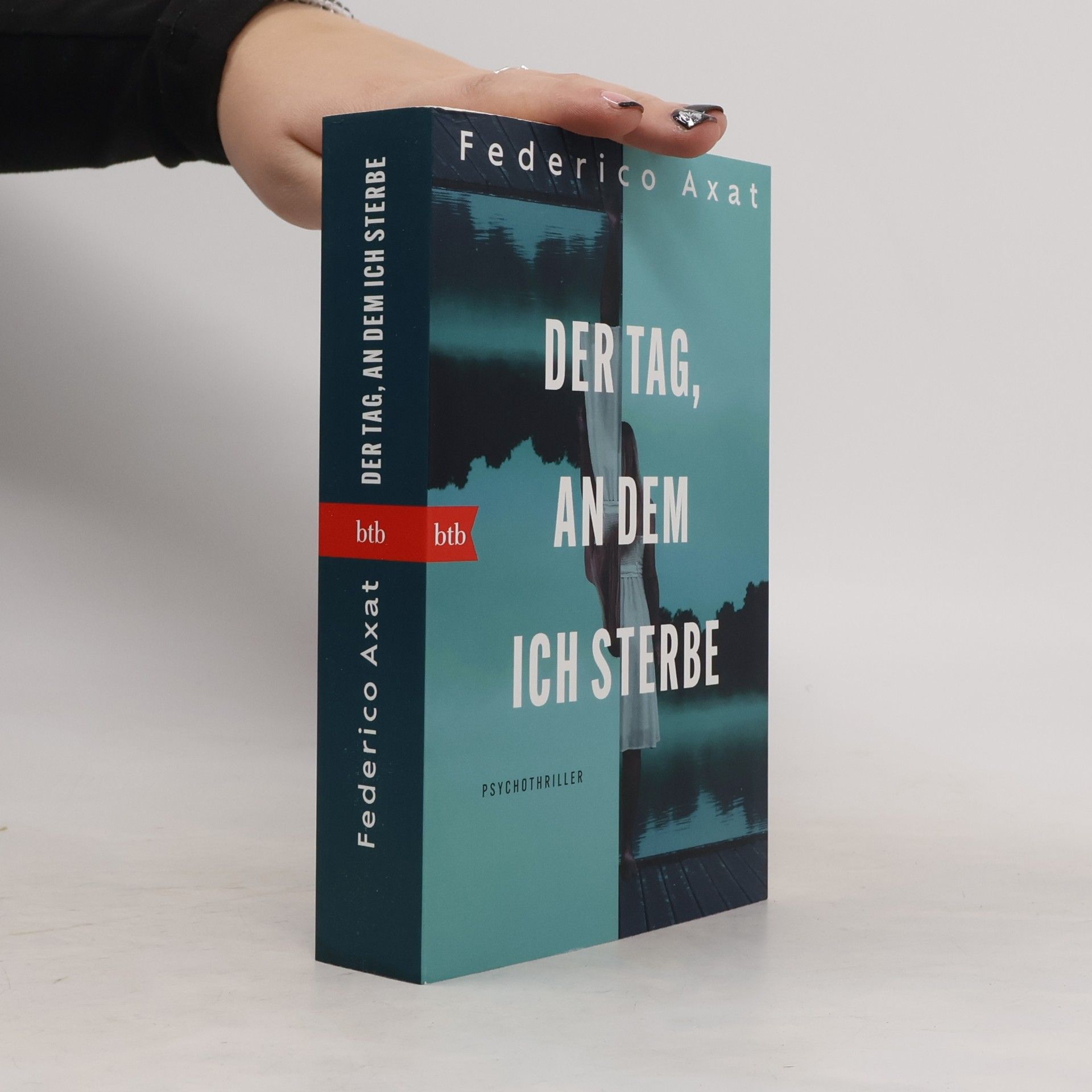 Federico Axat Der Tag, an dem ich sterbe