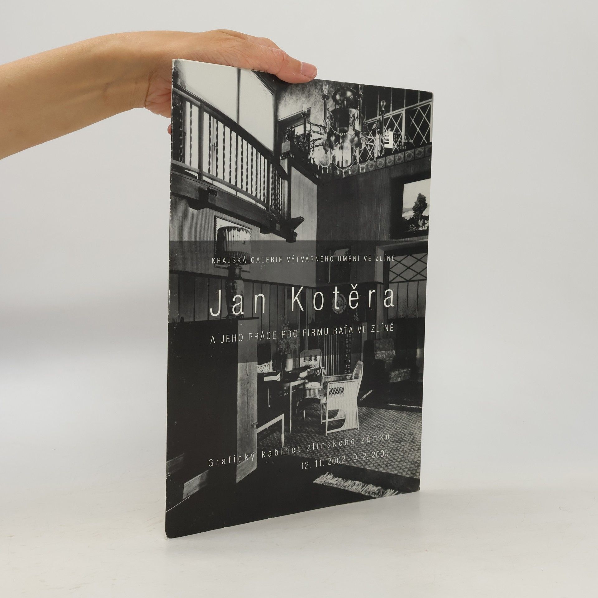 Kolektiv autorů Jan Kotěra a jeho práce pro firmu Baťa ve Zlíně