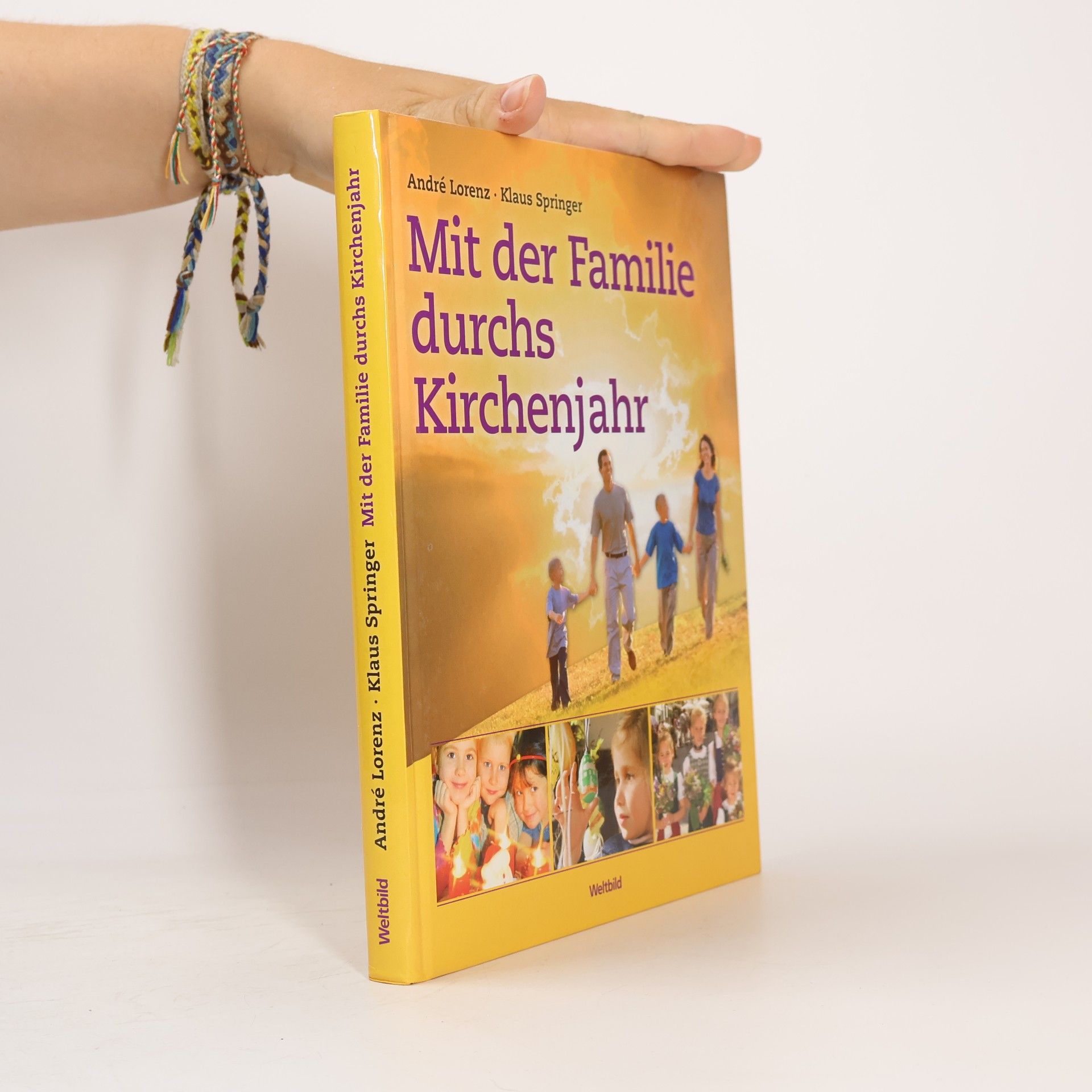 Andre Lorenz Mit der Familie durchs Kirchenjahr