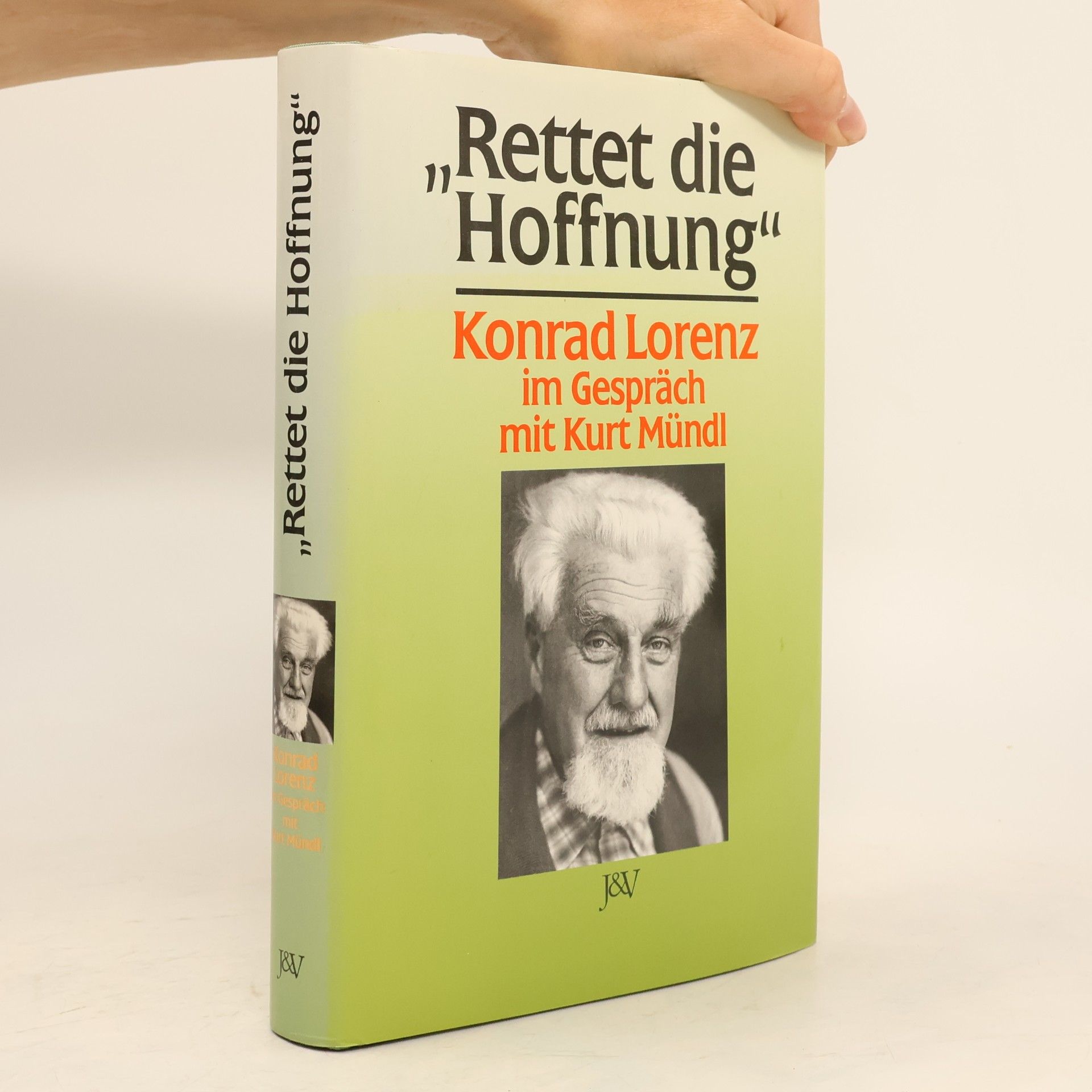 Konrad Lorenz Rettet die Hoffnung"