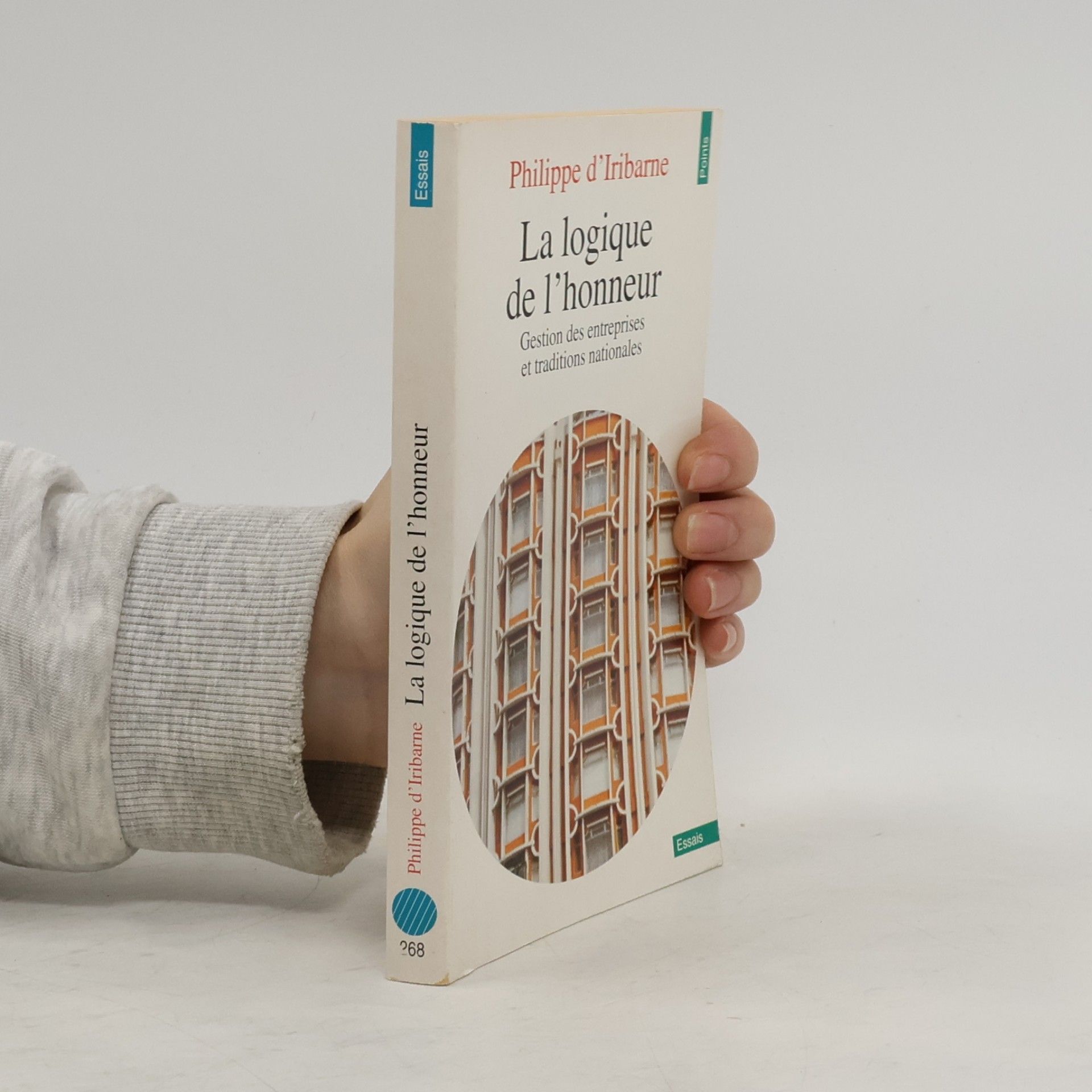 Philippe d'Iribarne La logique de l'honneur. Gestion des entreprises et traditions nationales