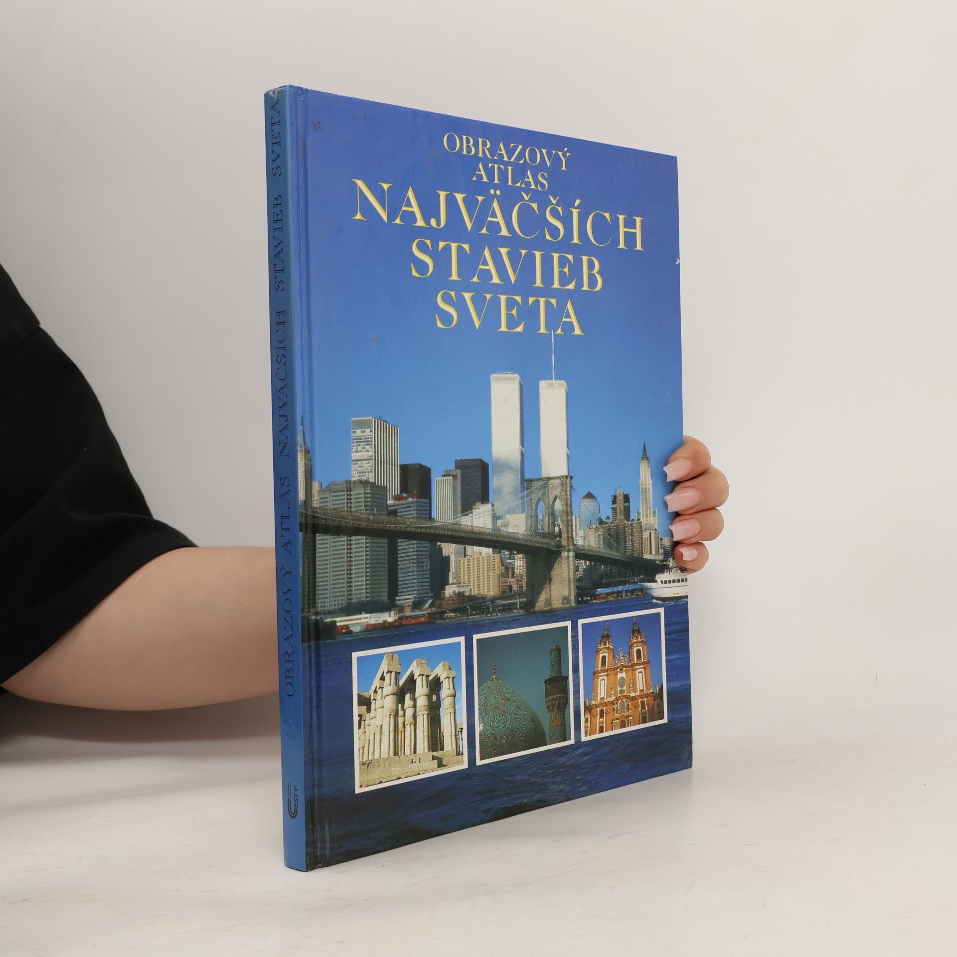 Jonathan Meades Obrazový atlas najväčších stavieb sveta