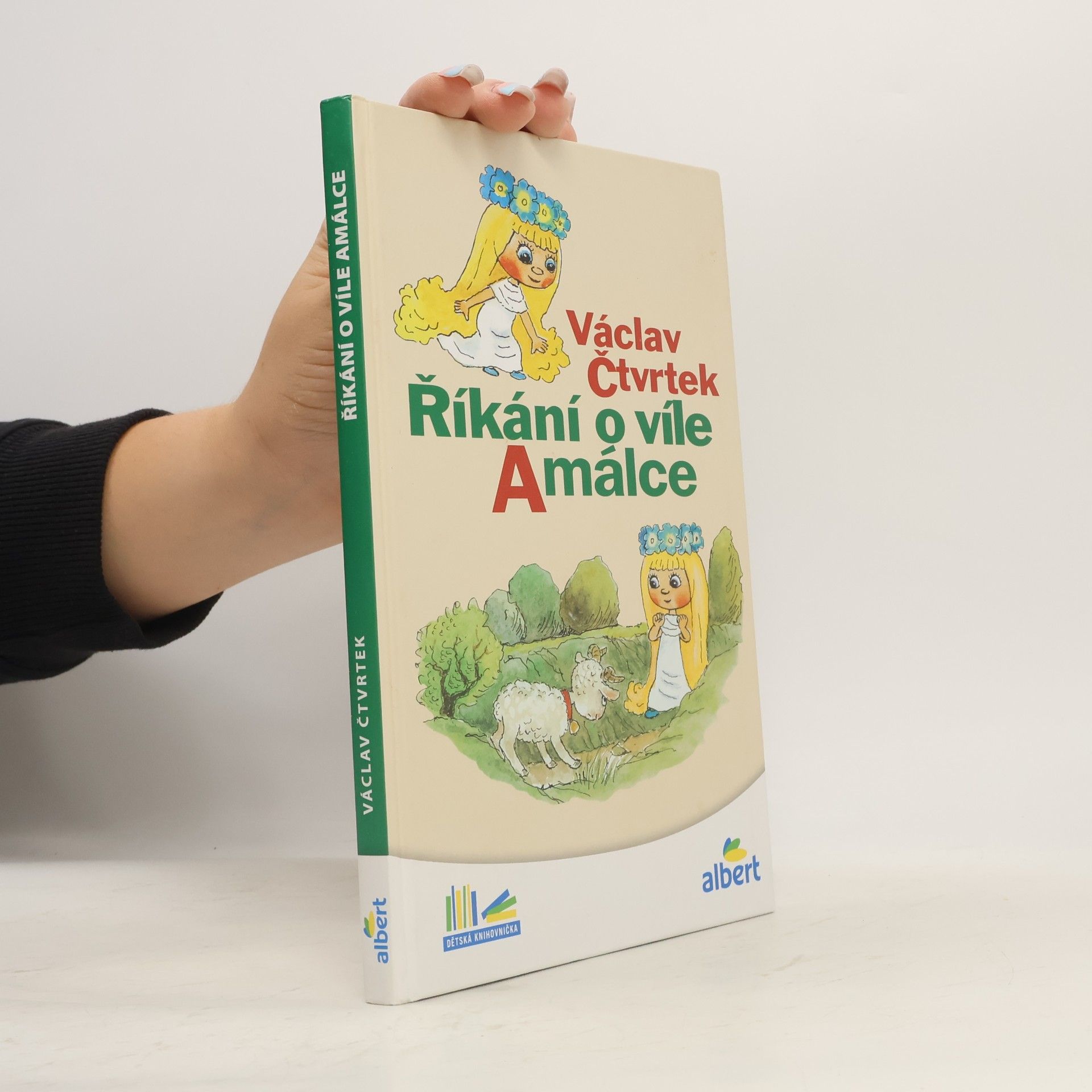 Václav Čtvrtek Říkání o víle Amálce