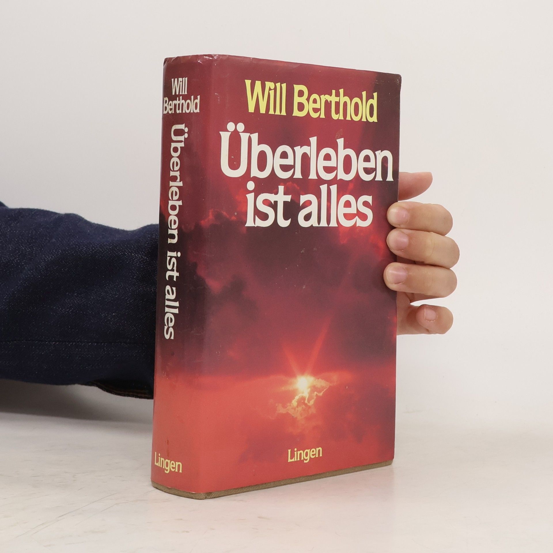 Will Berthold Überleben ist alles