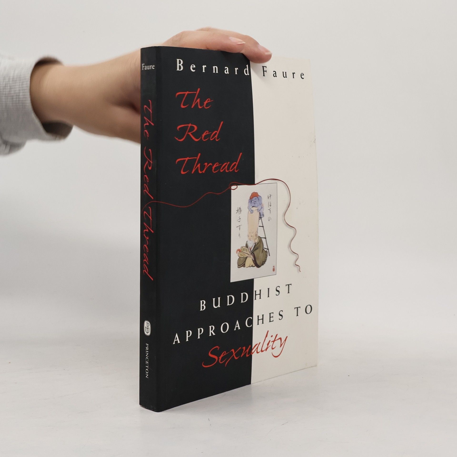 Bernard Faure The Red Thread