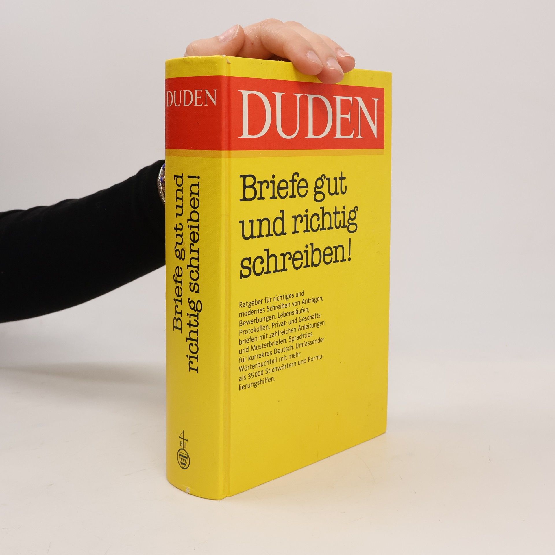 Wolfgang Eckey Duden : Briefe gut und richtig schreiben! : Ratgeber für richtiges und modernes Schreiben