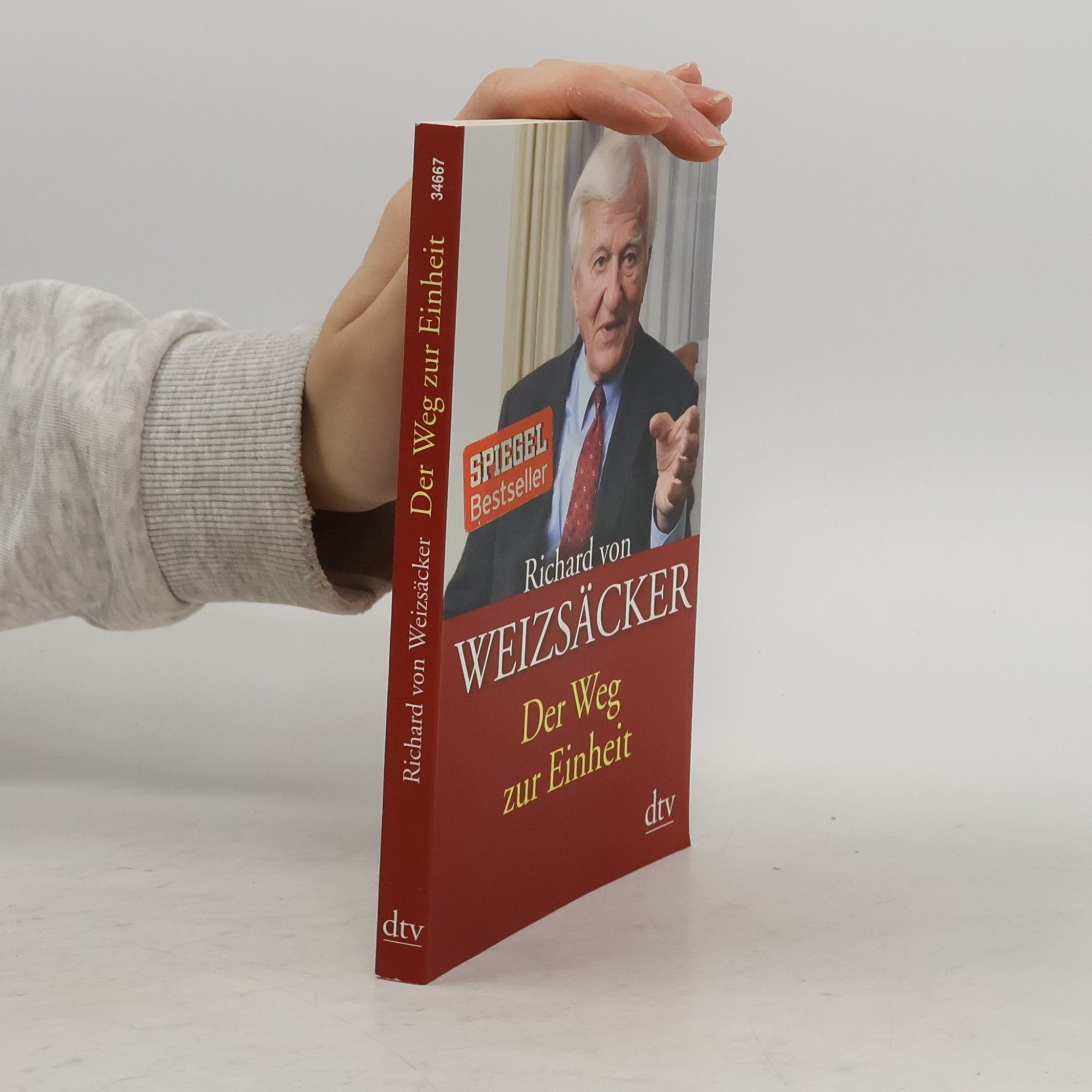 Richard von Weizsäcker Der Weg zur Einheit