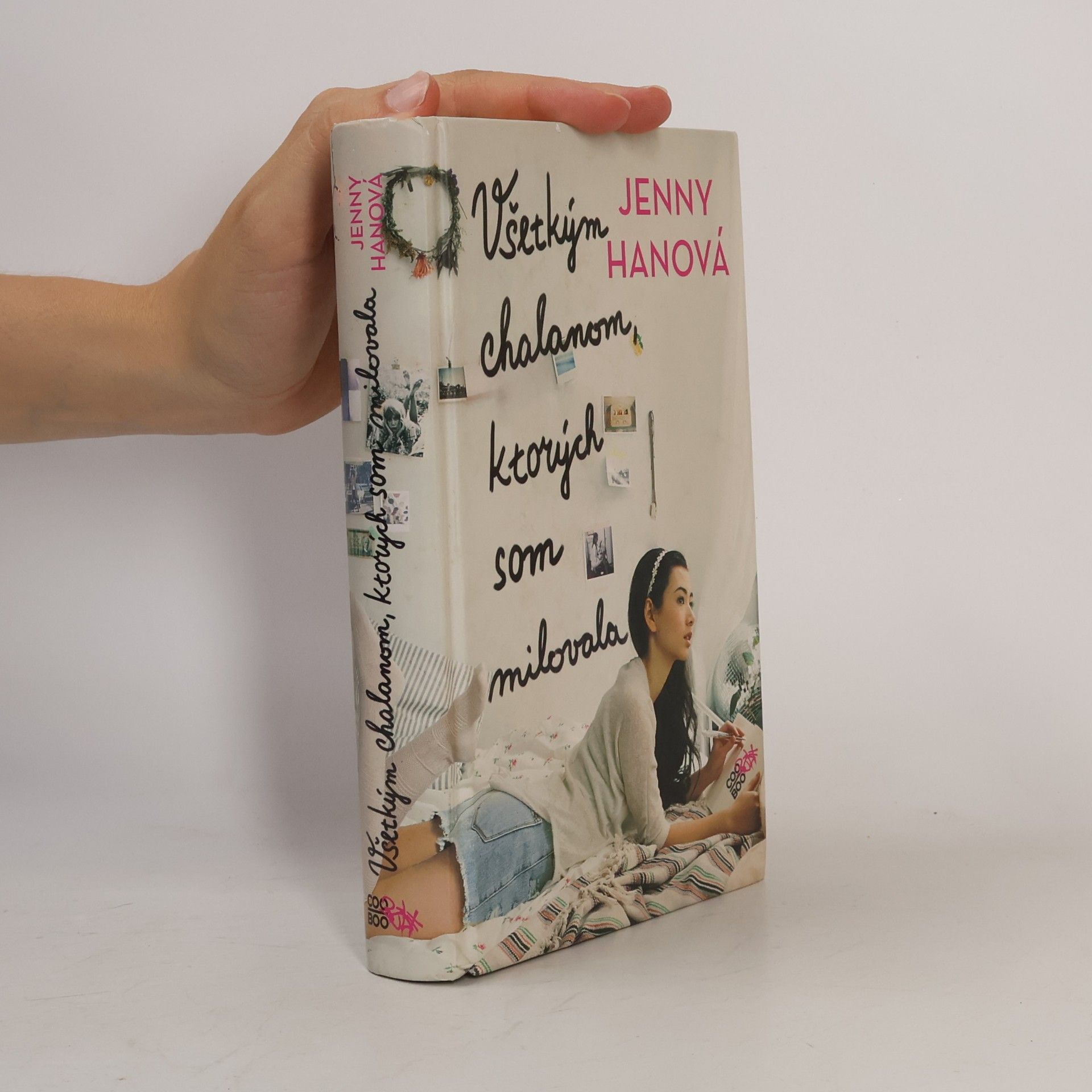 Jenny Han Všetkým chalanom, ktorých som milovala