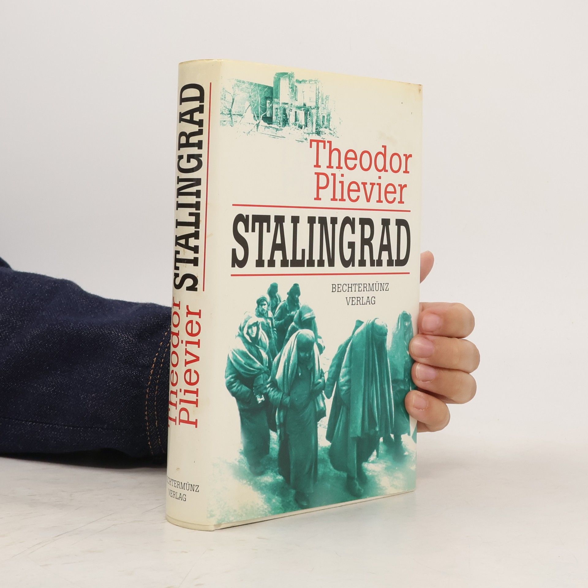 Theodor Plievier Stalingrad