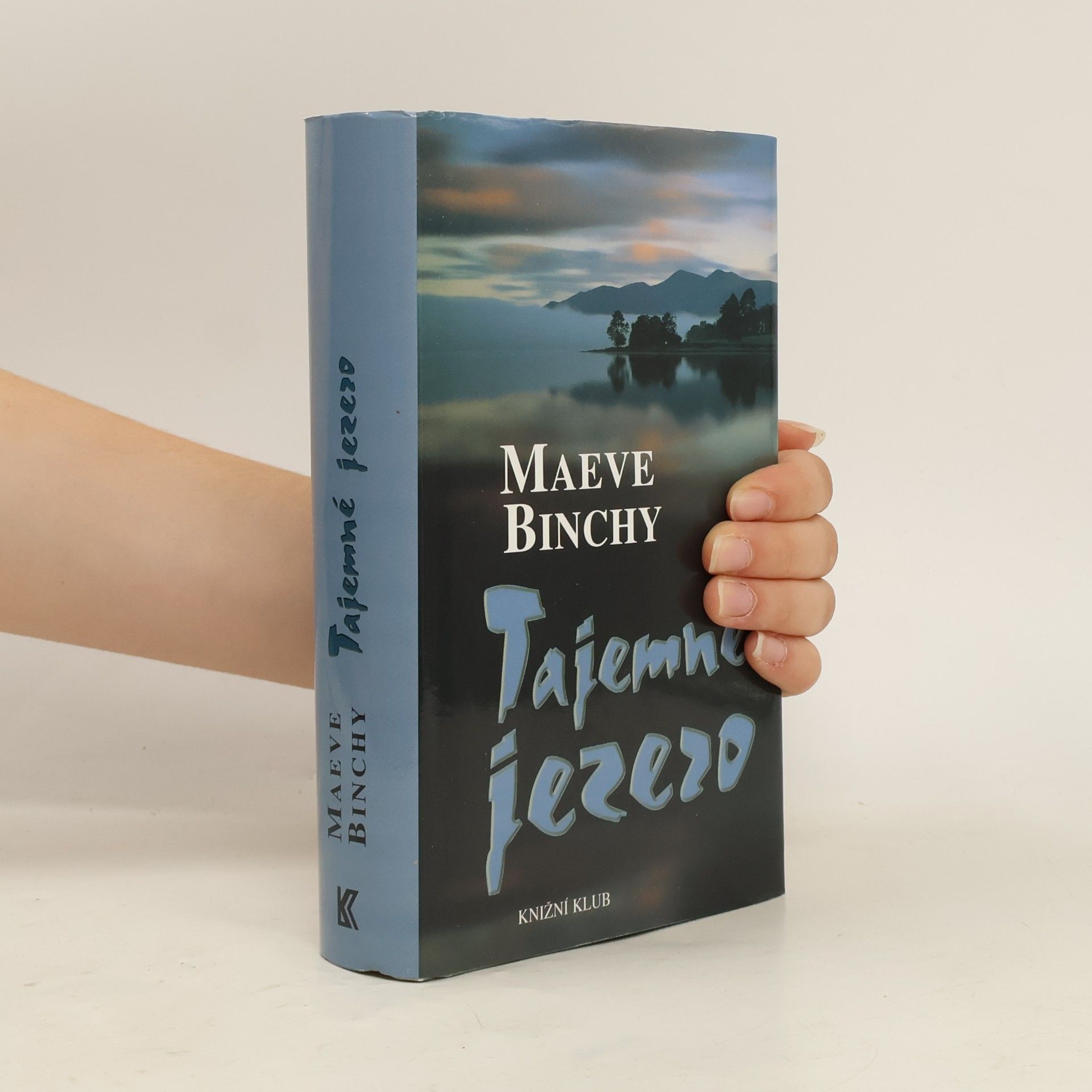 Maeve Binchy Tajemné jezero