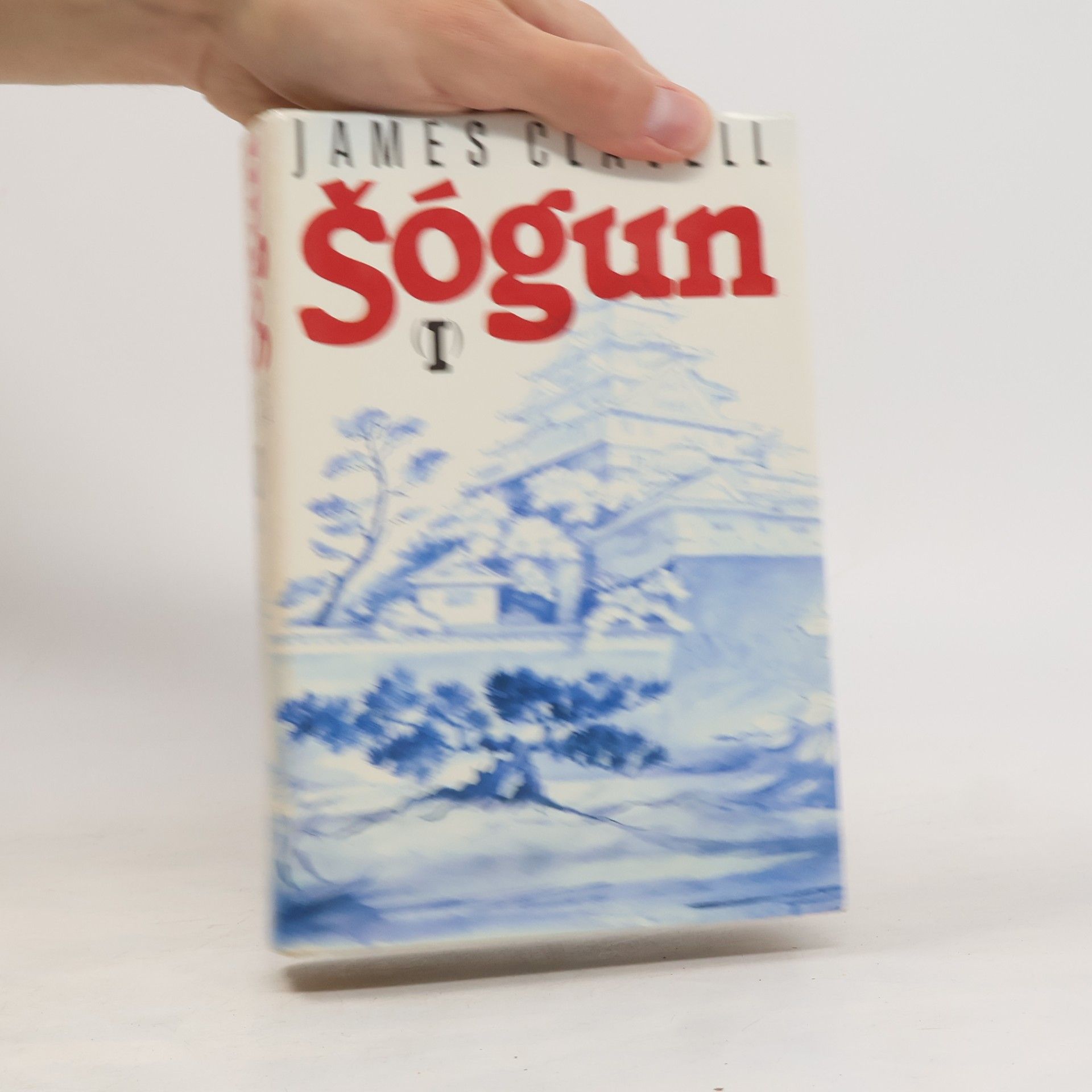 James Clavell Šógun I. Román o Japonsku