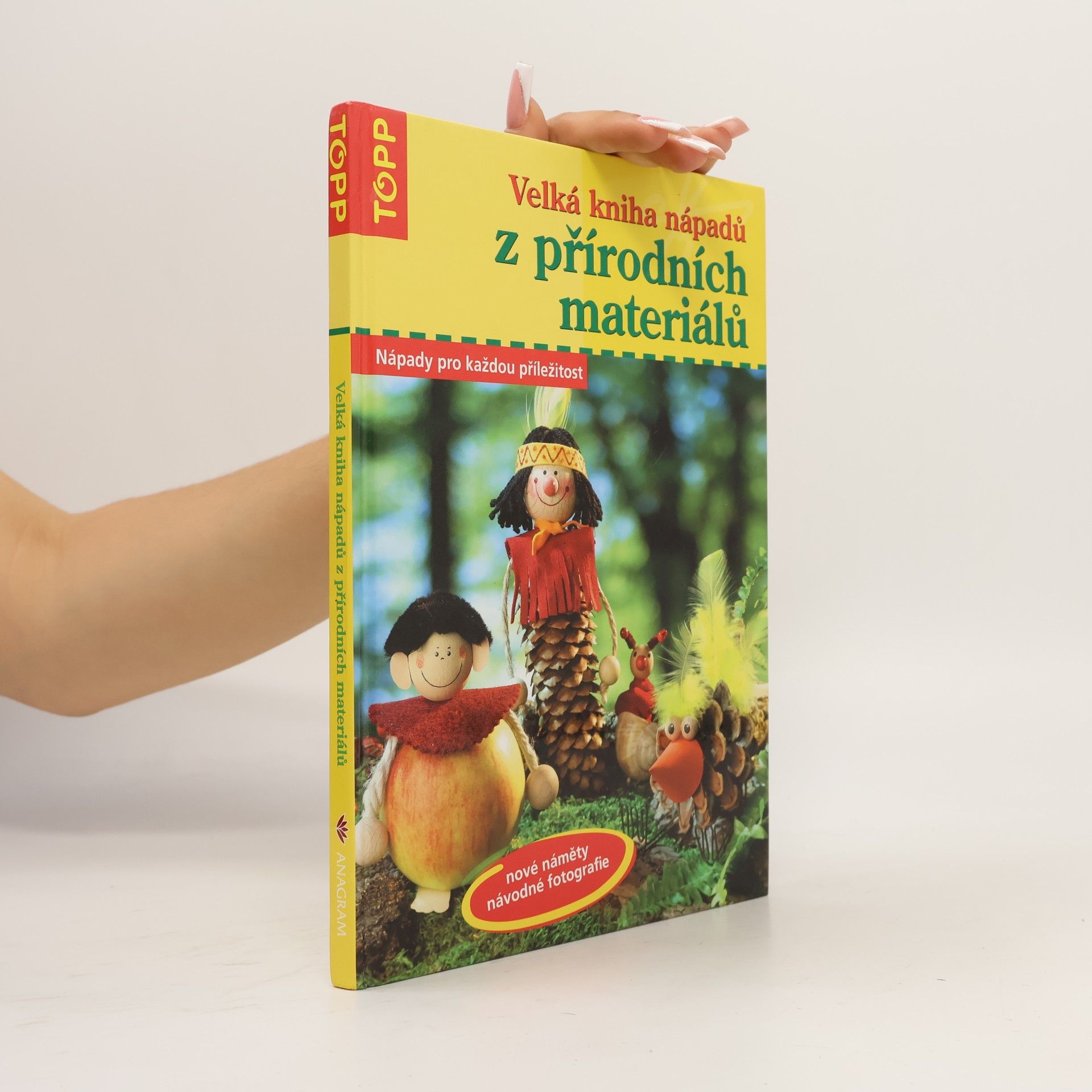 Sandra Blum Velká kniha nápadů z přírodních materiálů