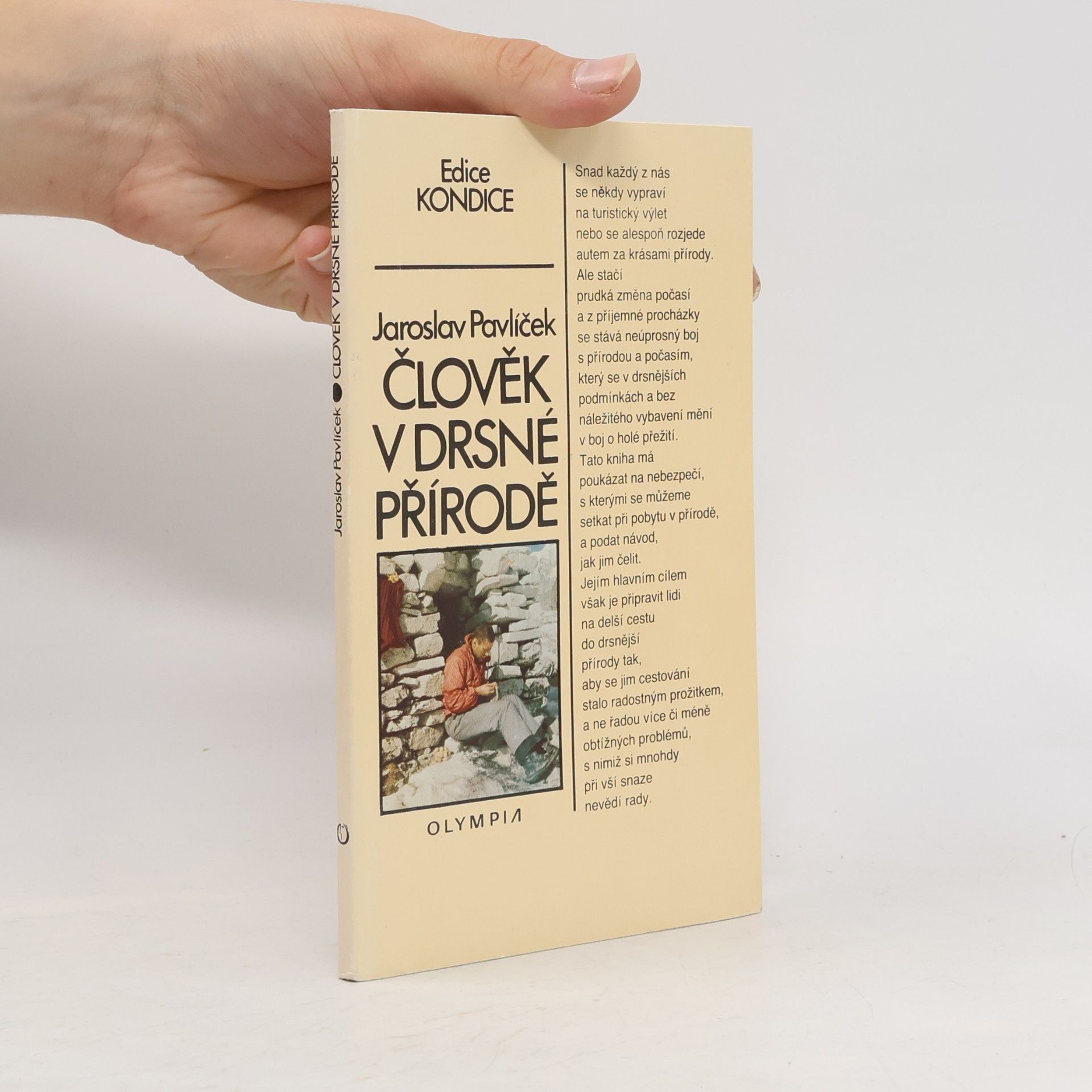 Jaroslav Pavlíček Člověk v drsné přírodě