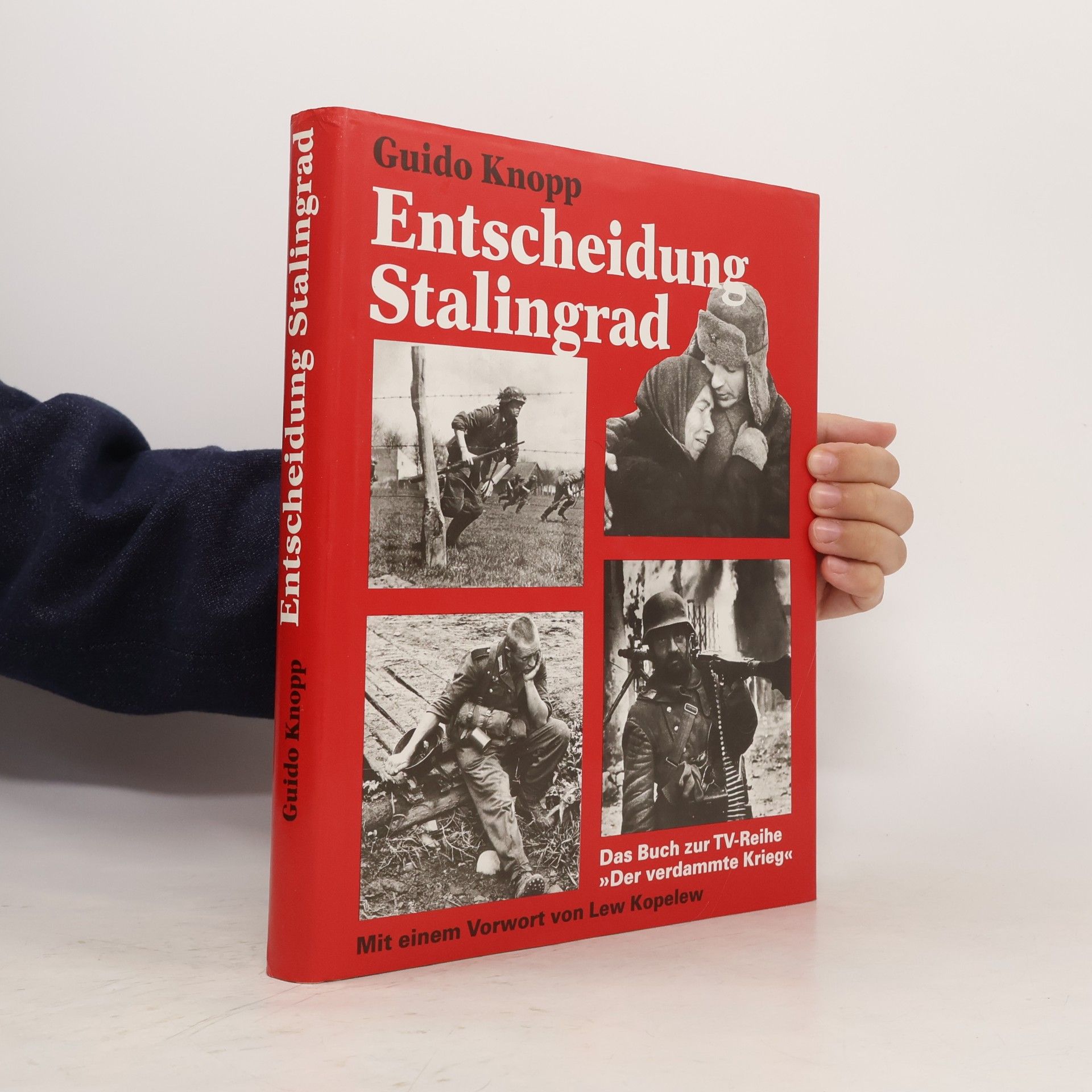 Guido Knopp Entscheidung Stalingrad