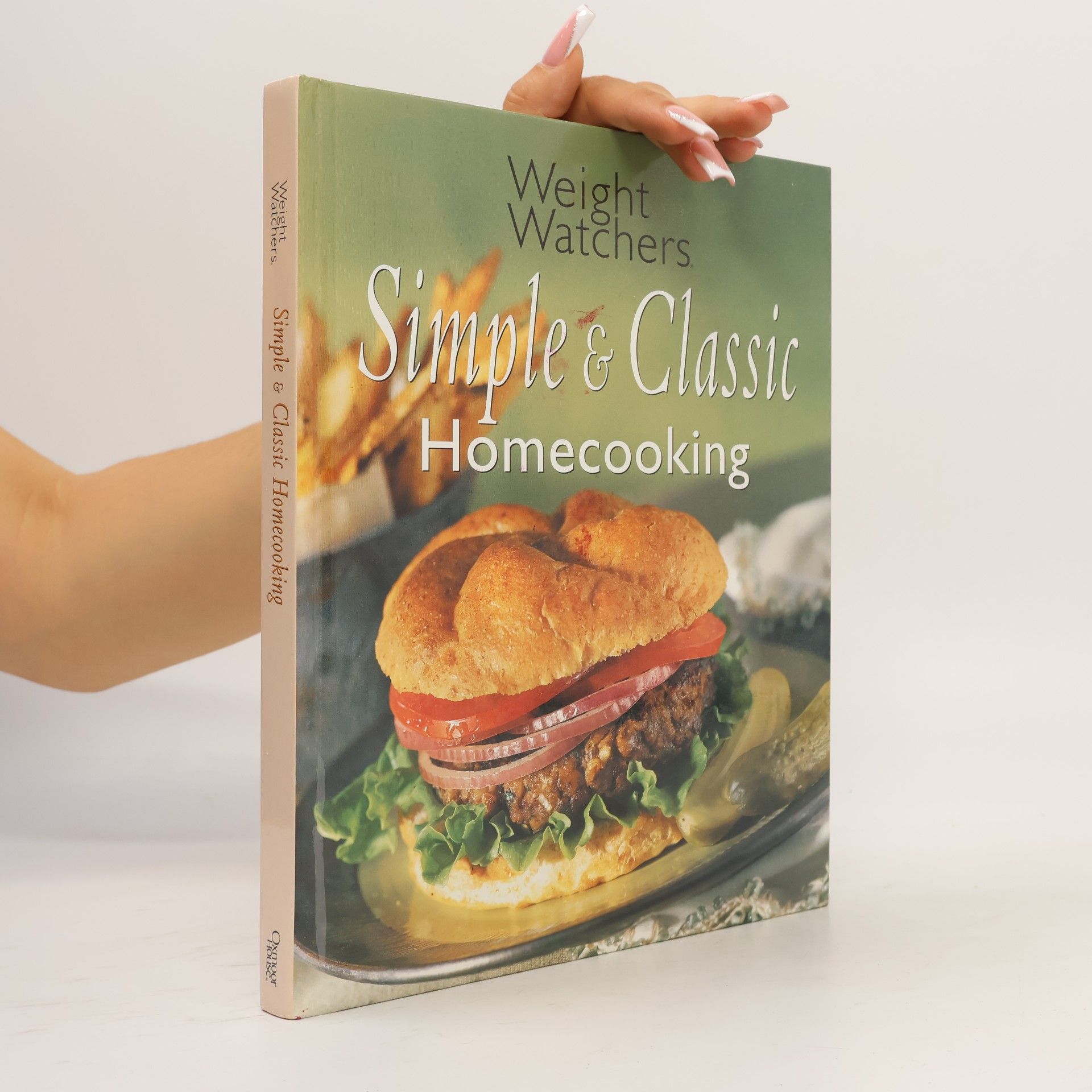 Weight Watchers Weight Watchers Simple and Classic Homecooking