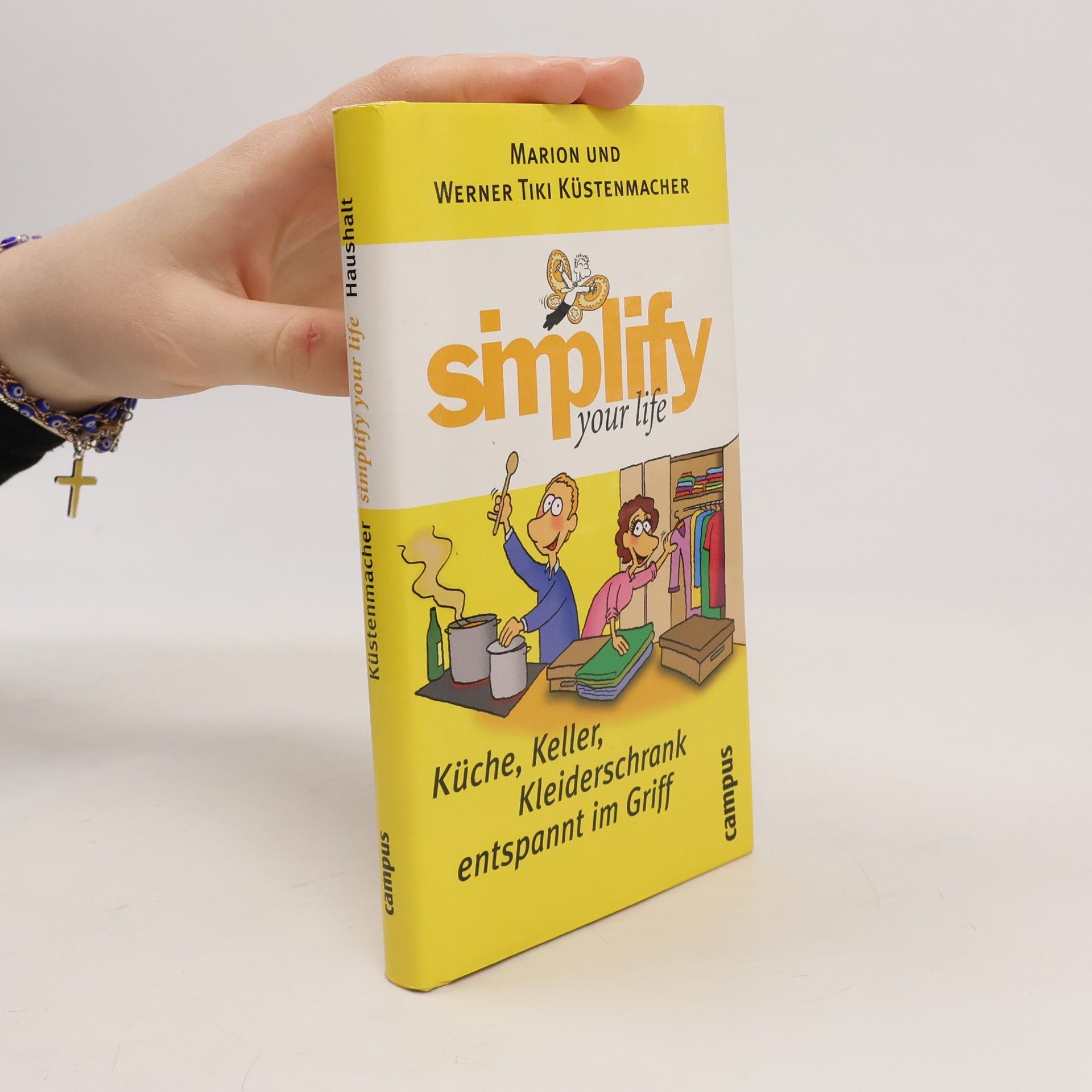 Marion Küstenmacher Simplify your life