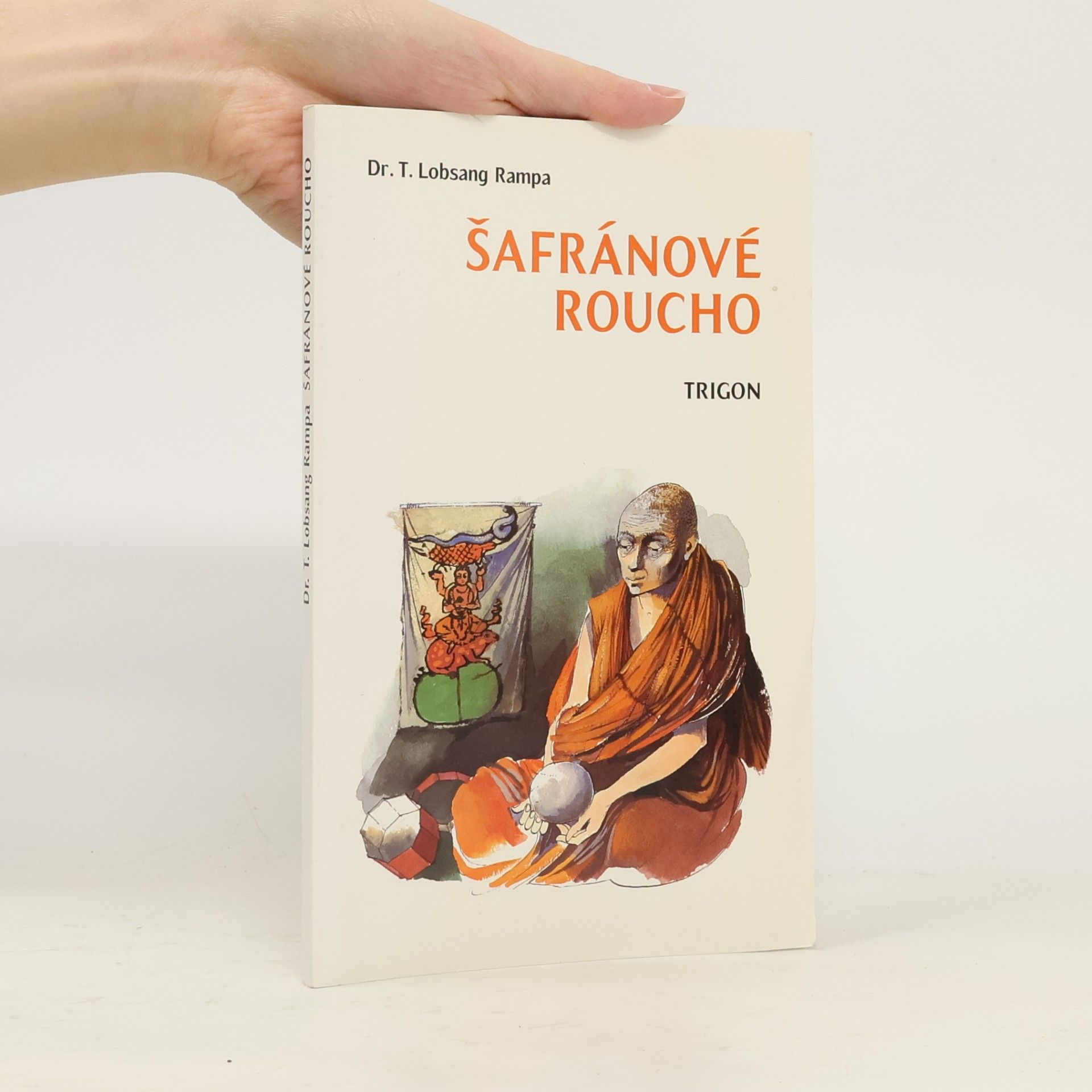 Tuesday Lobsang Rampa Šafránové roucho
