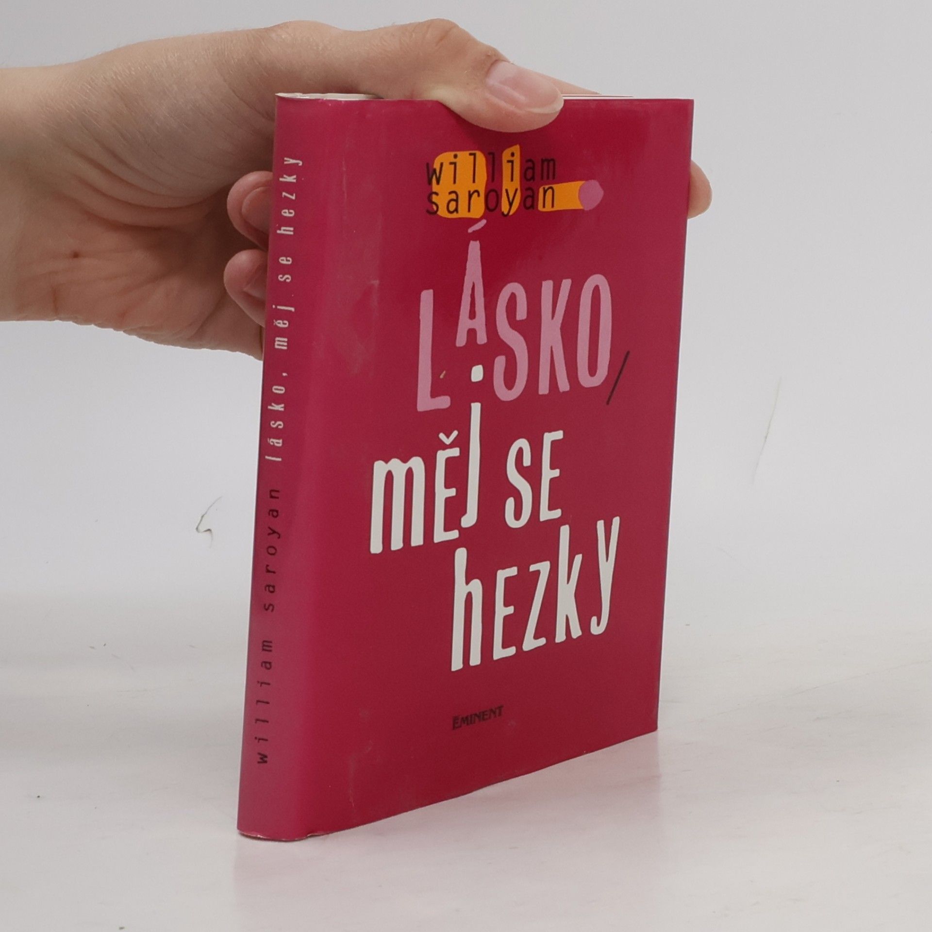 William peneyan Lásko, měj se hezky