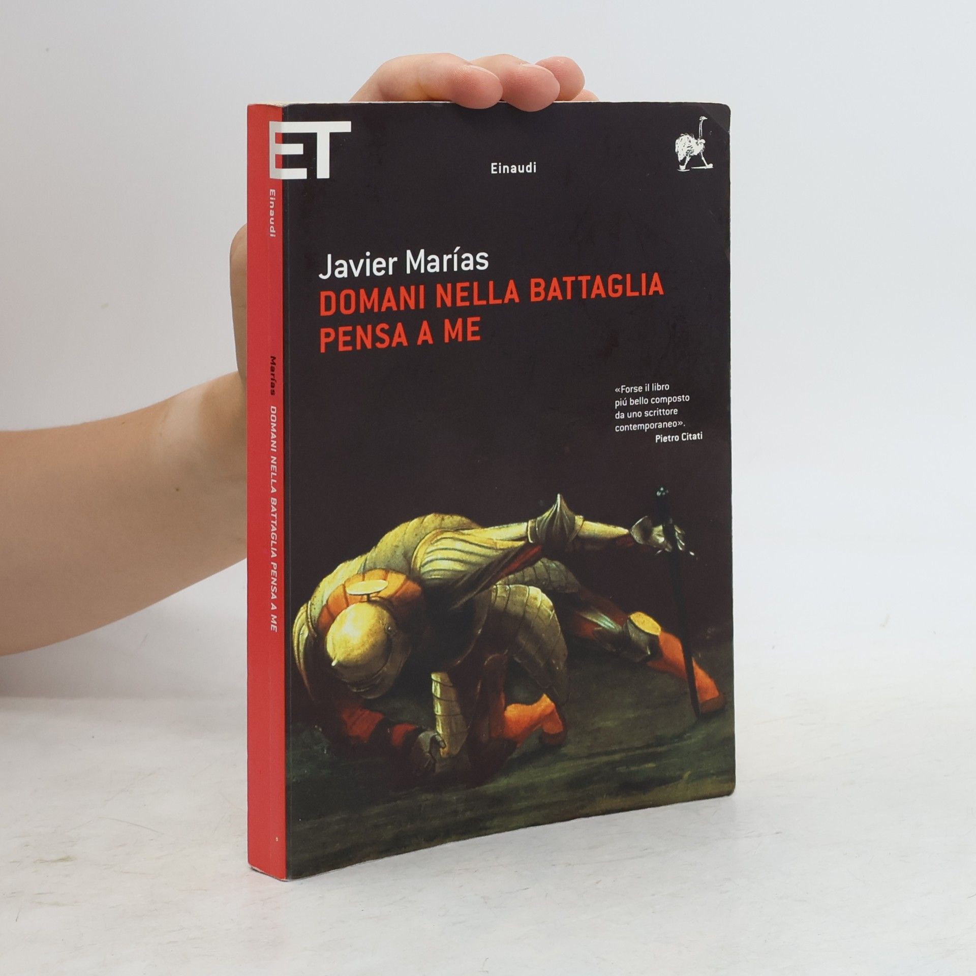 Javier Marías Domani nella battaglia pensa a me