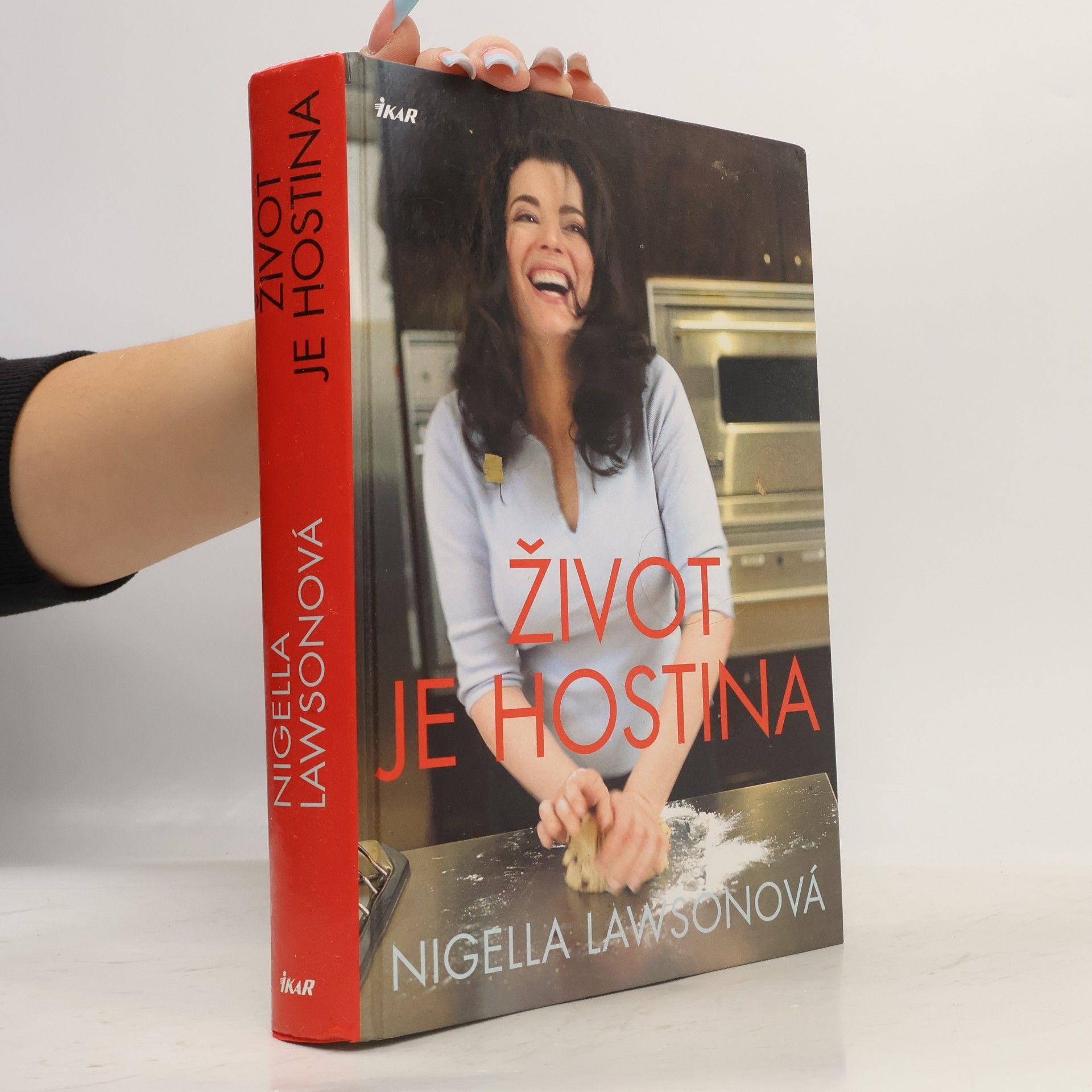 Nigella Lawson Život je hostina