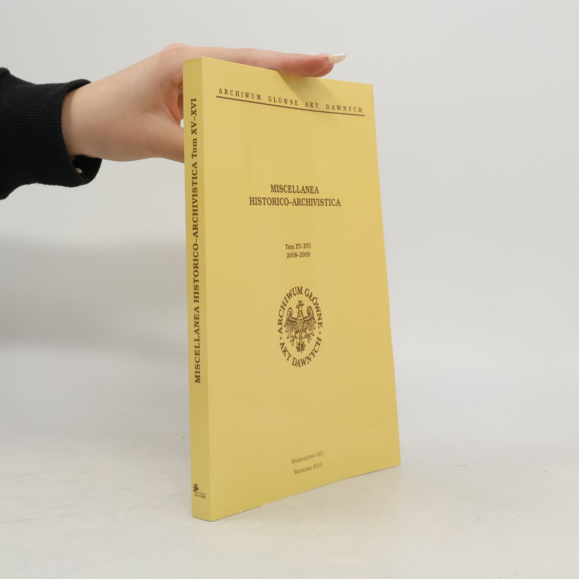 Jacek Krochmal Miscellanea Historico-Archivistica XV-XVI