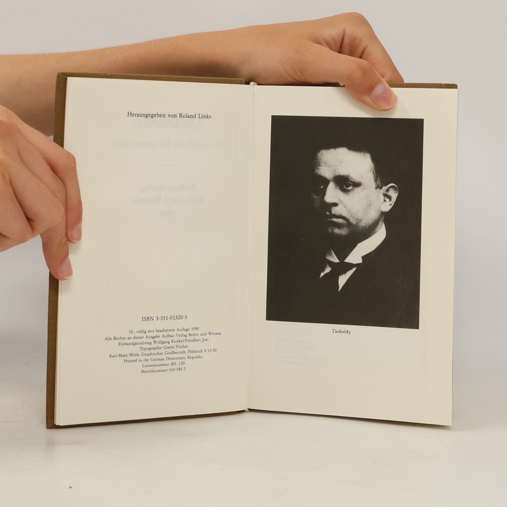 Kurt Tucholsky Tucholsky. Ein Lesebuch für unsere Zeit.