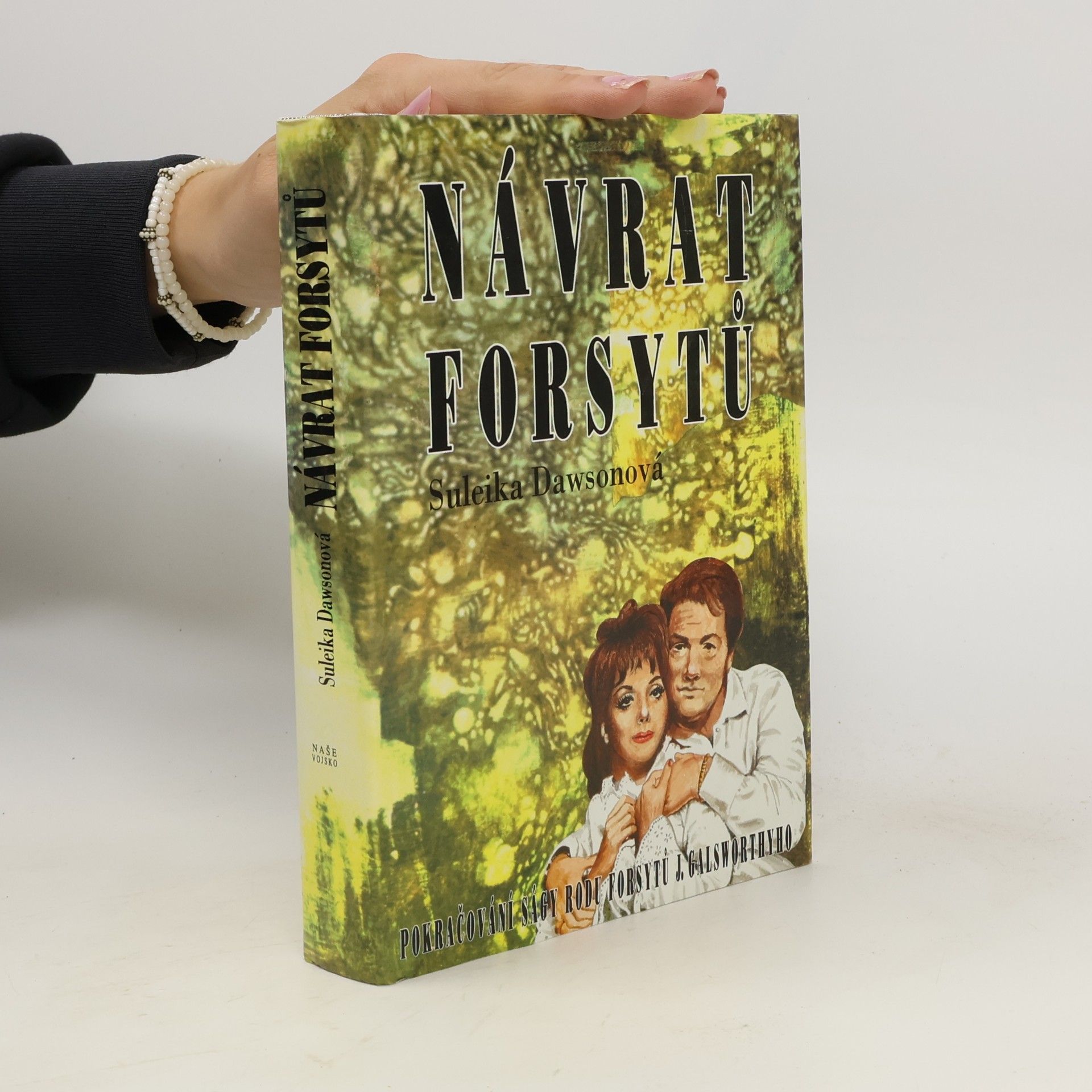 Suleika Dawson Návrat Forsytů : pokračování Ságy rodu Forsytů J. Galsworthyho