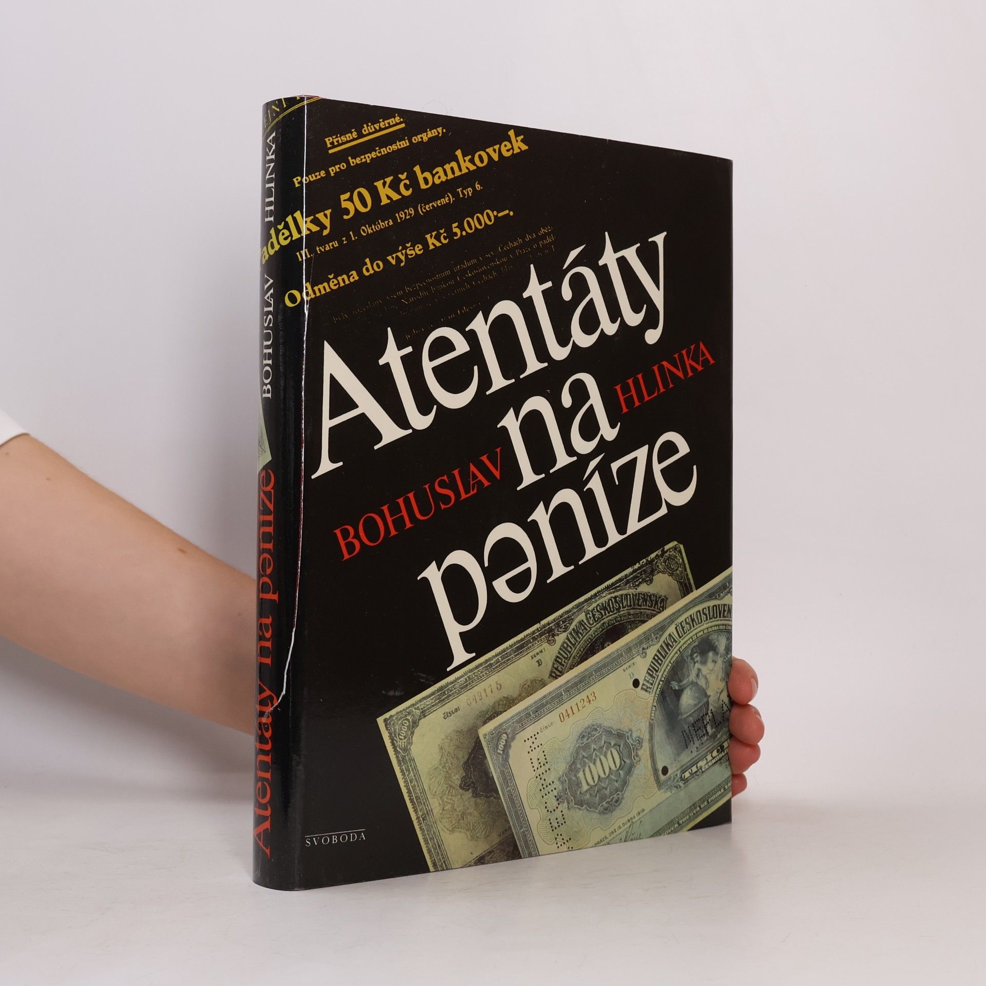 Bohuslav Hlinka Atentáty na peníze