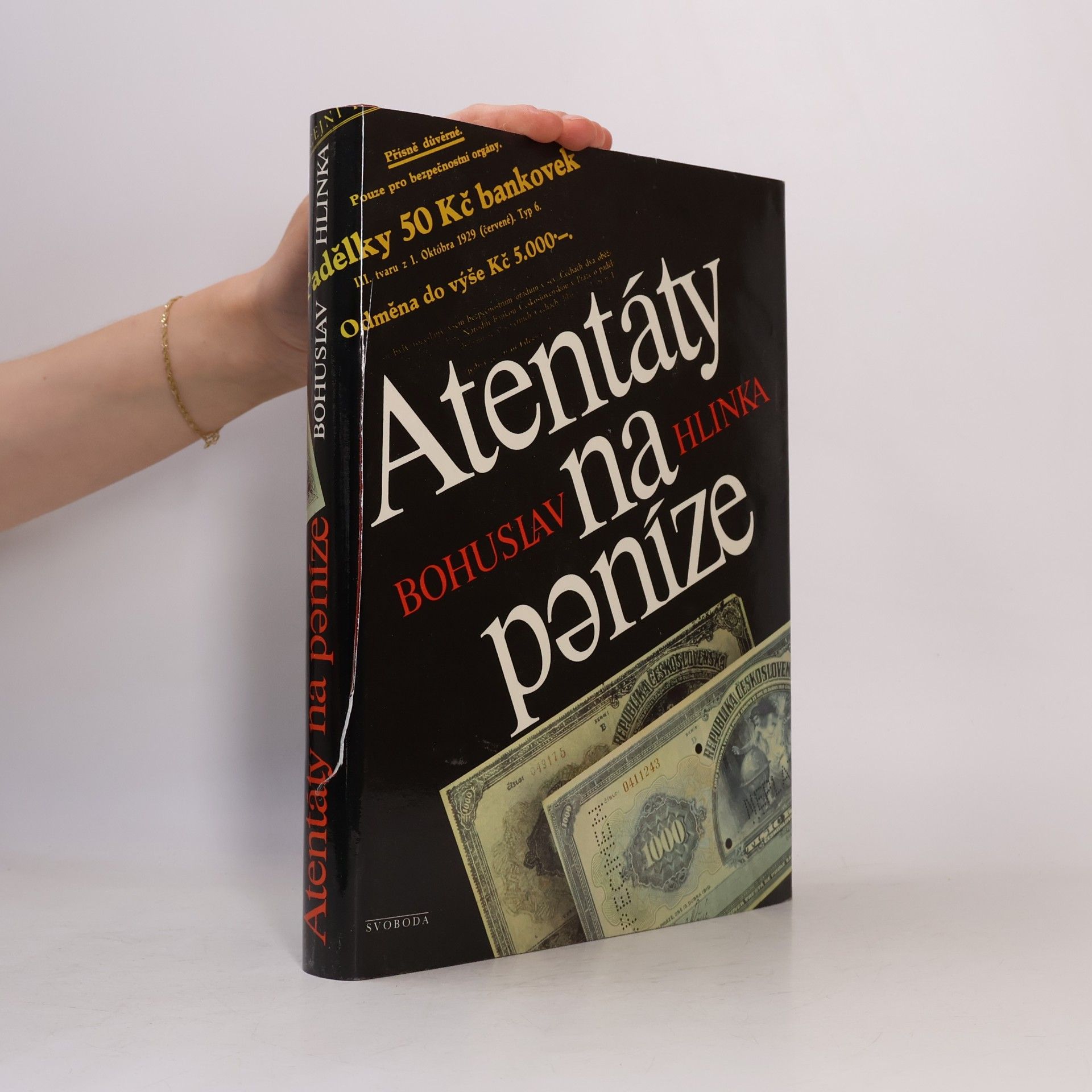 Bohuslav Hlinka Atentáty na peníze