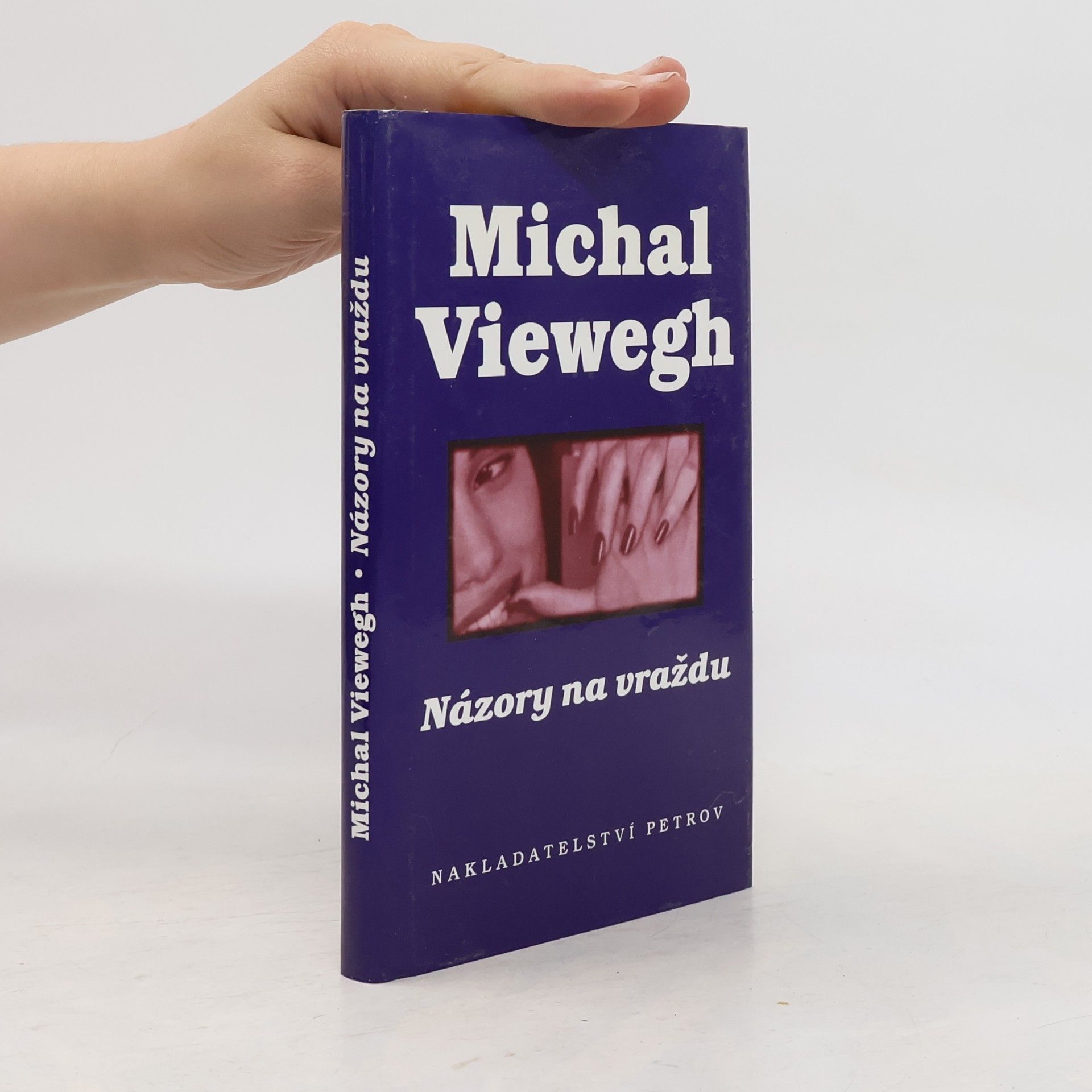 Michal Viewegh Názory na vraždu