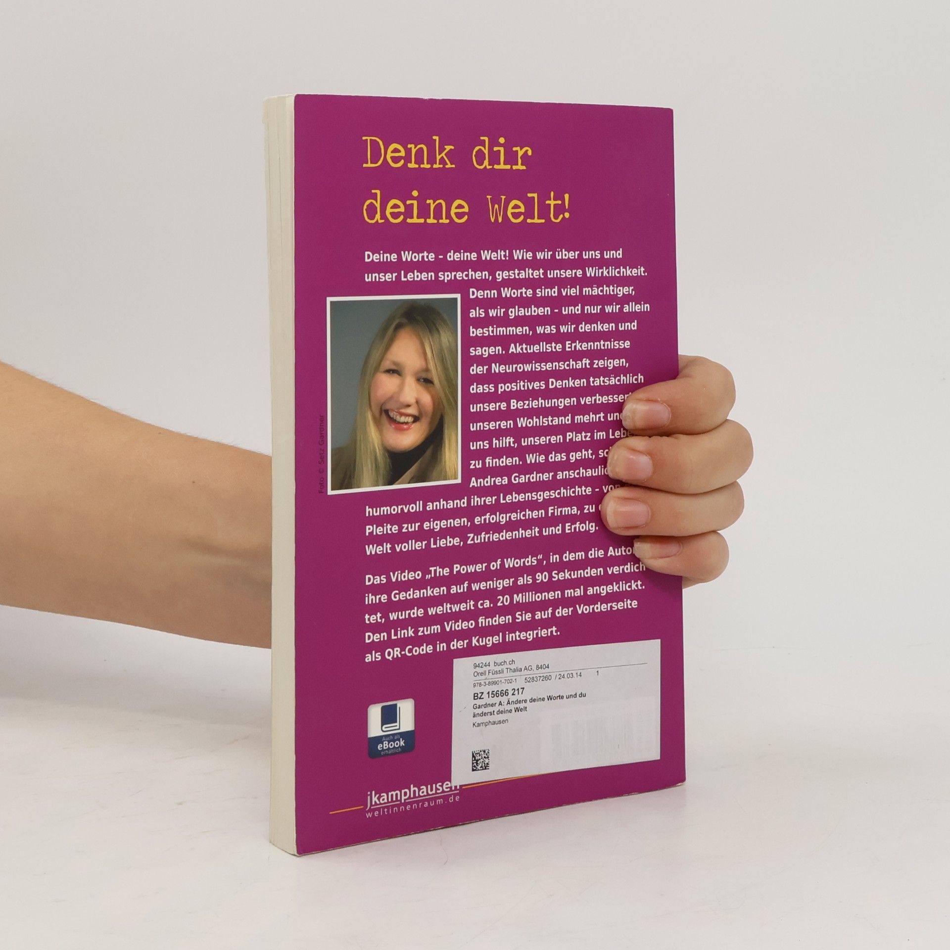 Andrea Gardner Ändere deine Worte und du änderst deine Welt