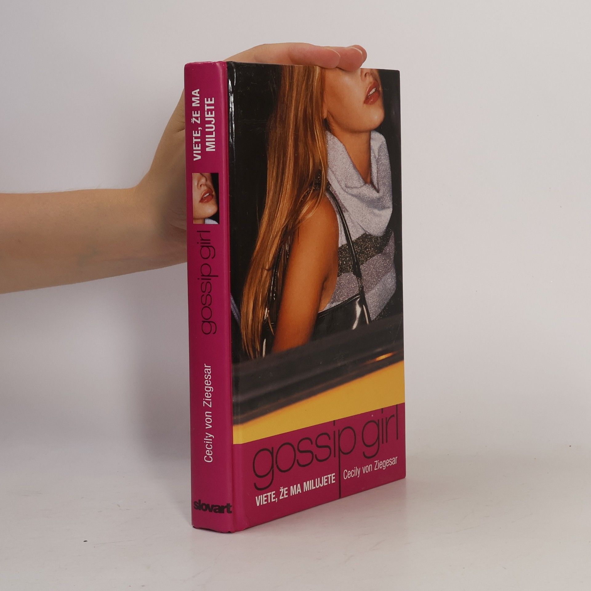 Cecily von Ziegesar Gossip Girl - Viete, že ma milujete