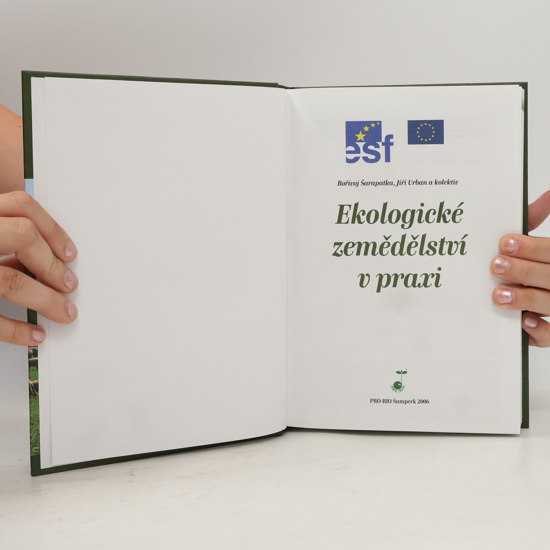 Bořivoj Šarapatka Ekologické zemědělství v praxi