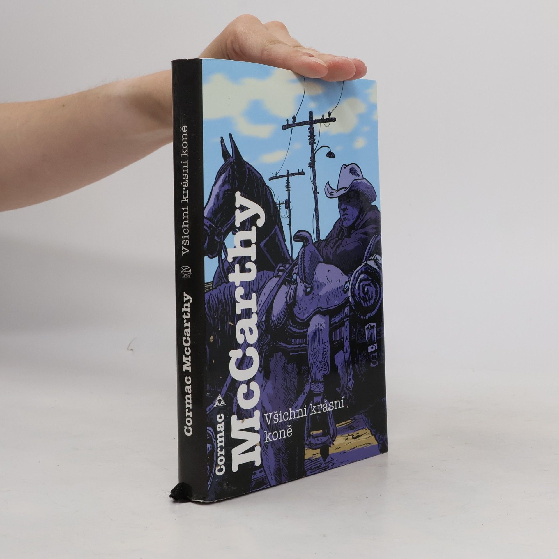 Cormac McCarthy Všichni krásní koně