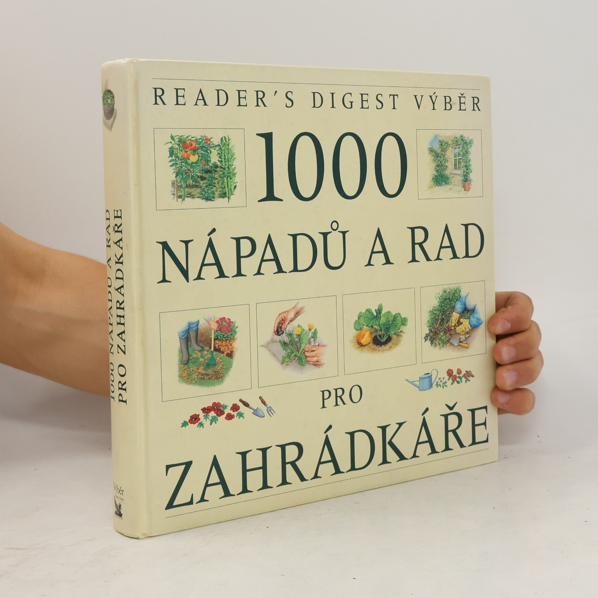 1000 nápadů a rad pro zahrádkáře