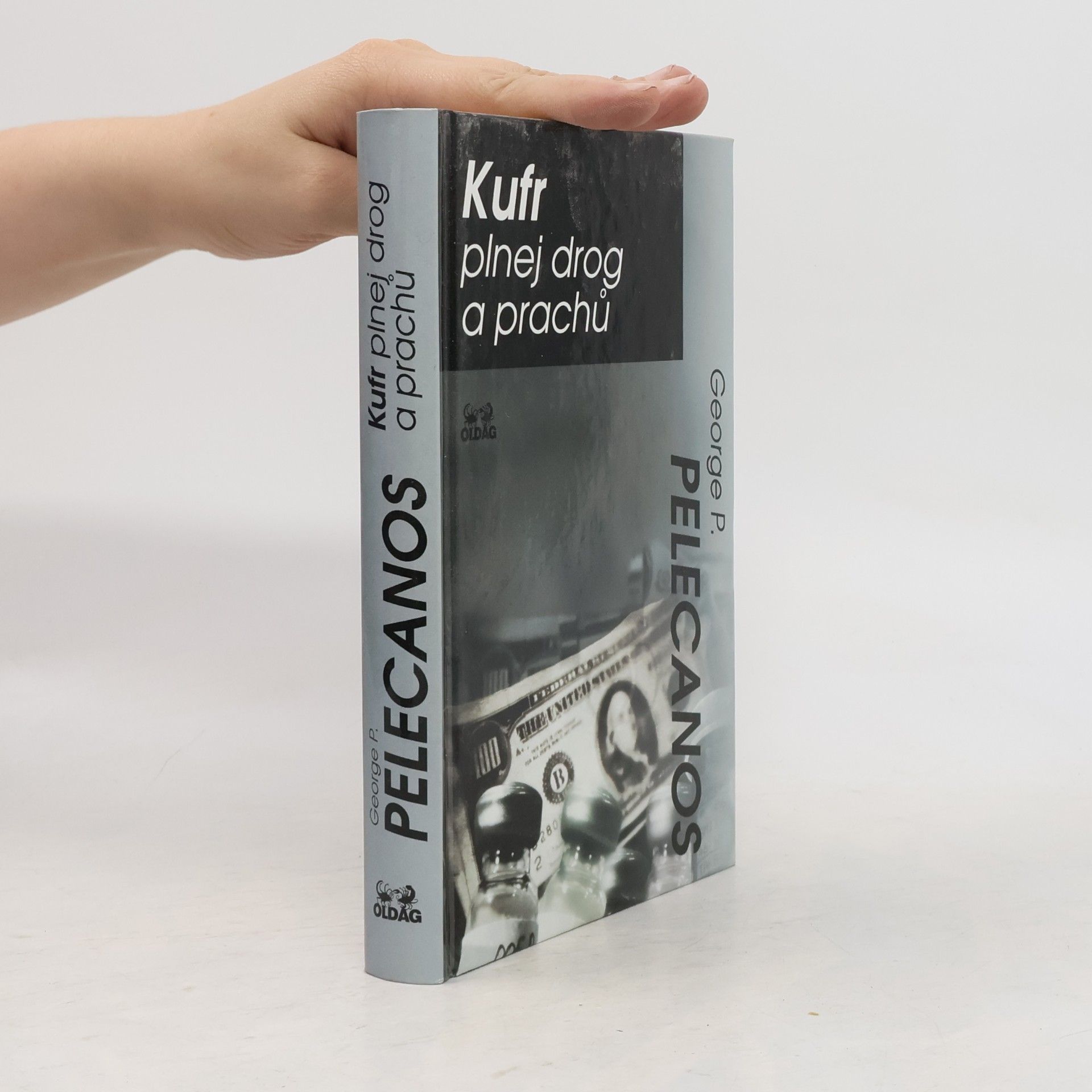 George P. Pelecanos Kufr plnej drog a prachů