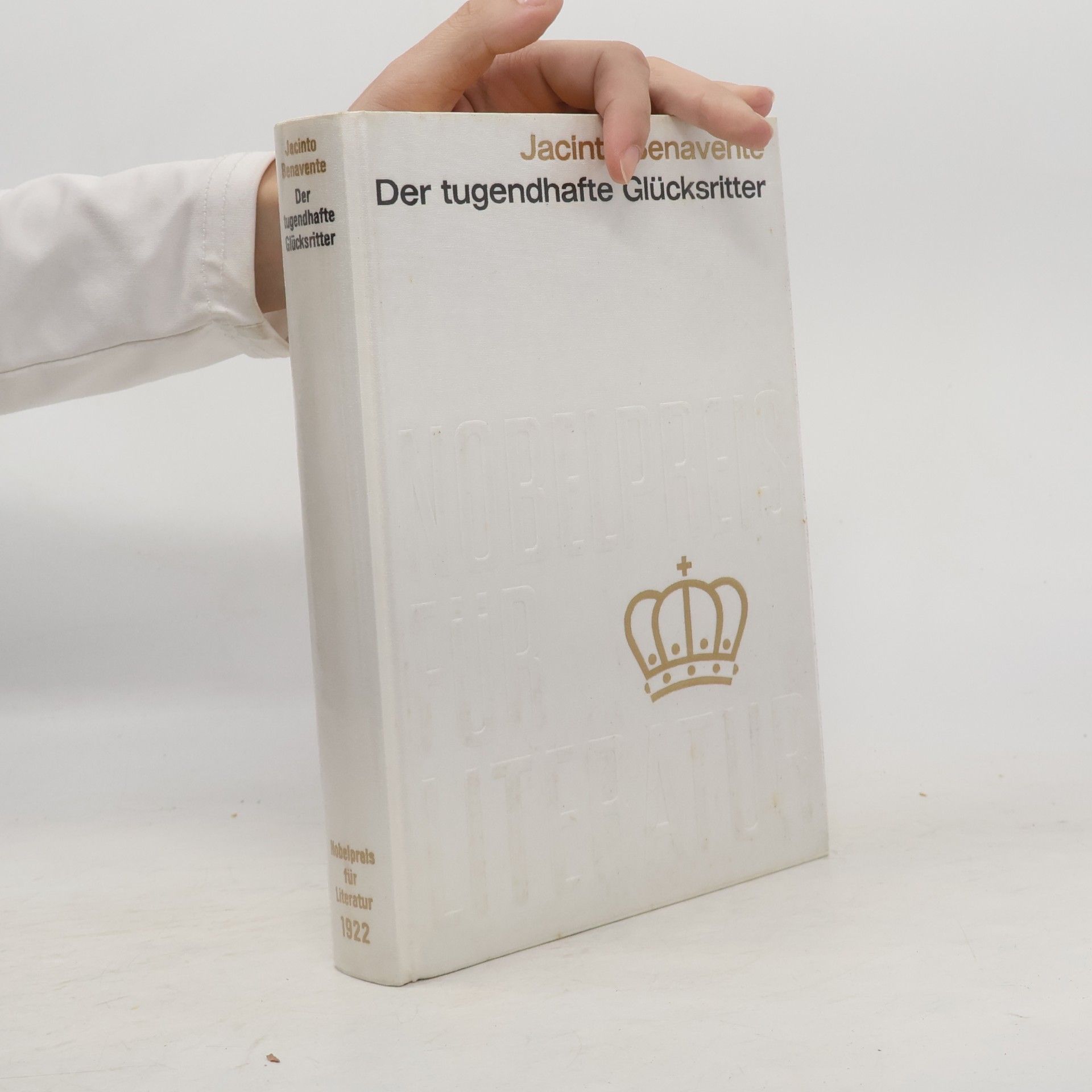 Jacinto Benavente Der tugendhafte Glücksritter