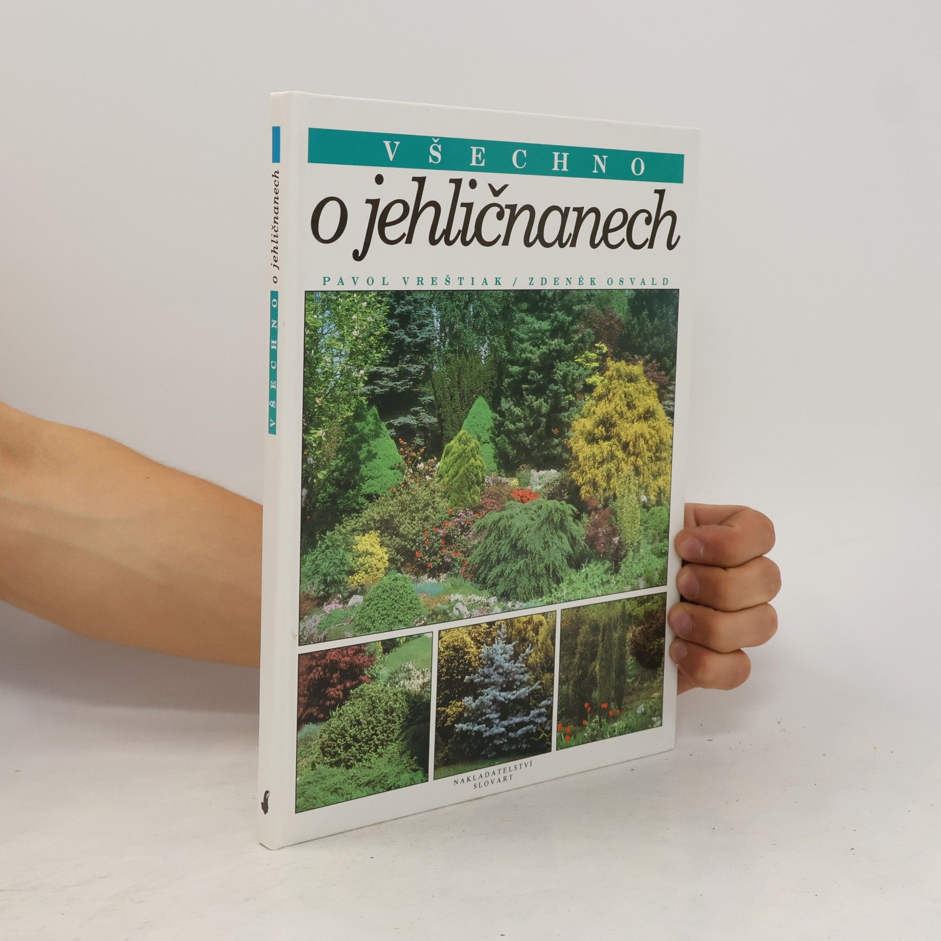 Zdeněk Osvald Všechno o jehličnanech