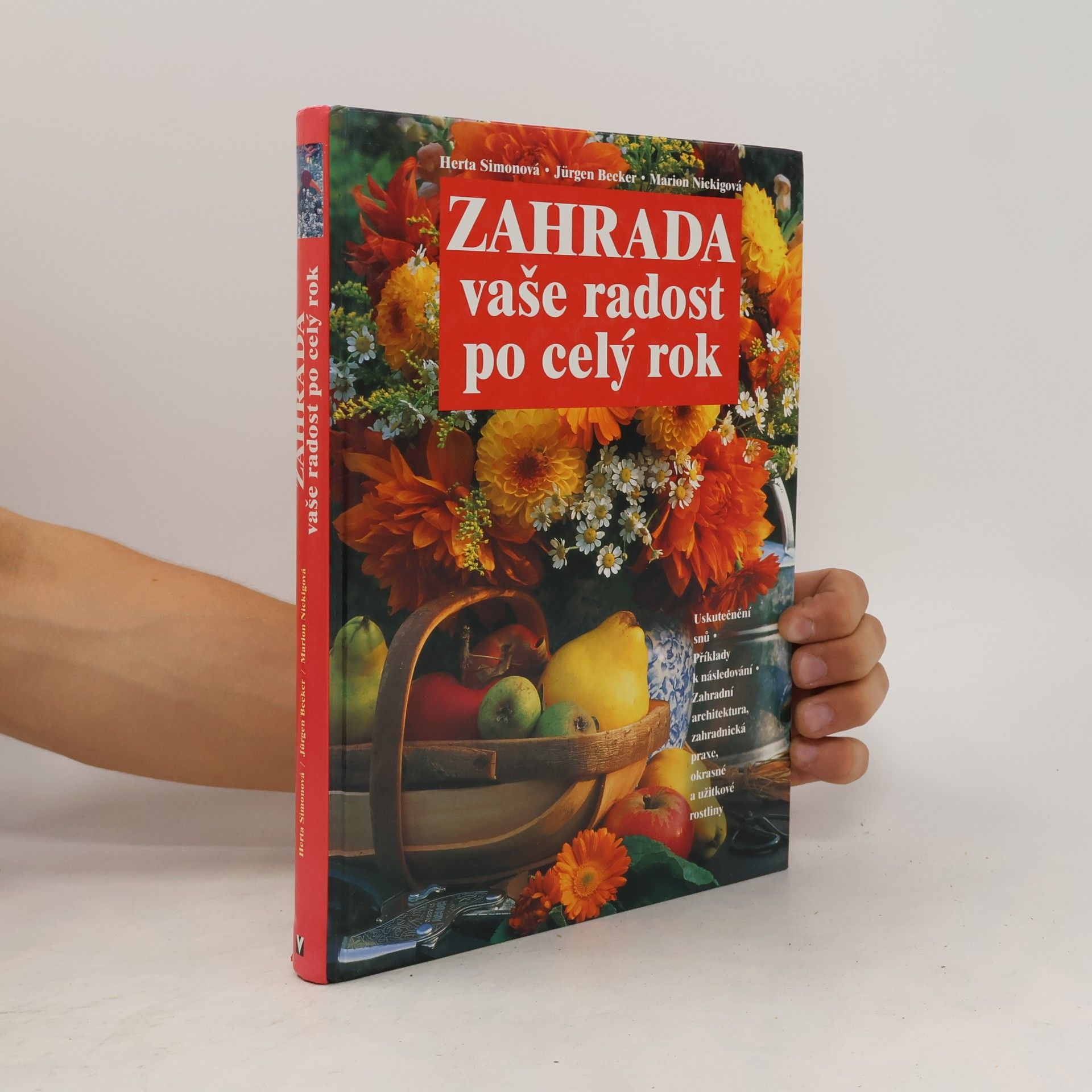 Autorenkollektiv Zahrada vaše radost po celý rok