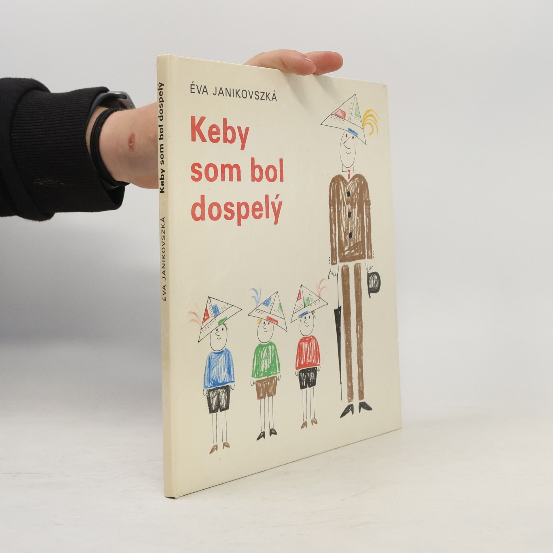Keby som bol dospelý