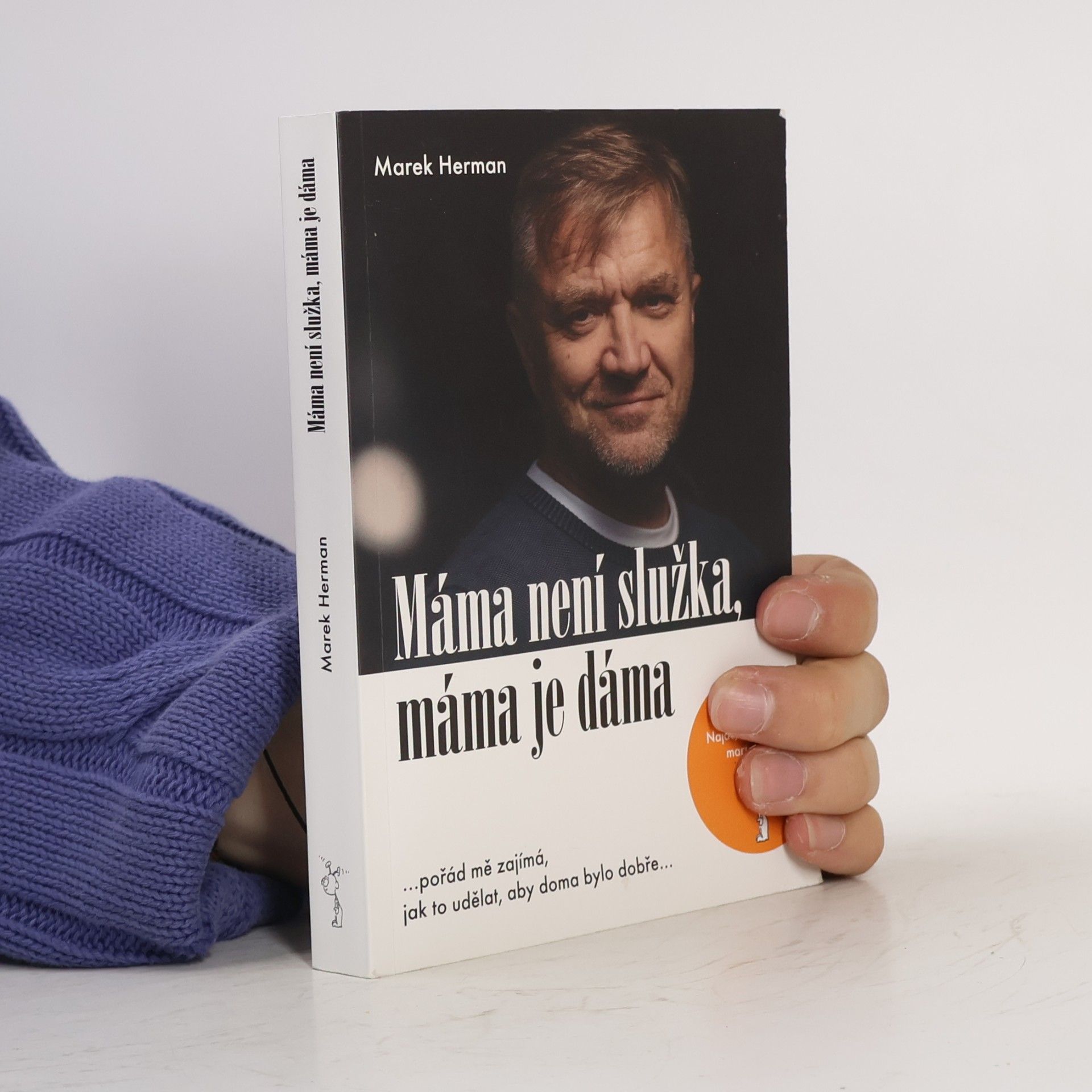 Marek Herman Máma není služka, máma je dáma