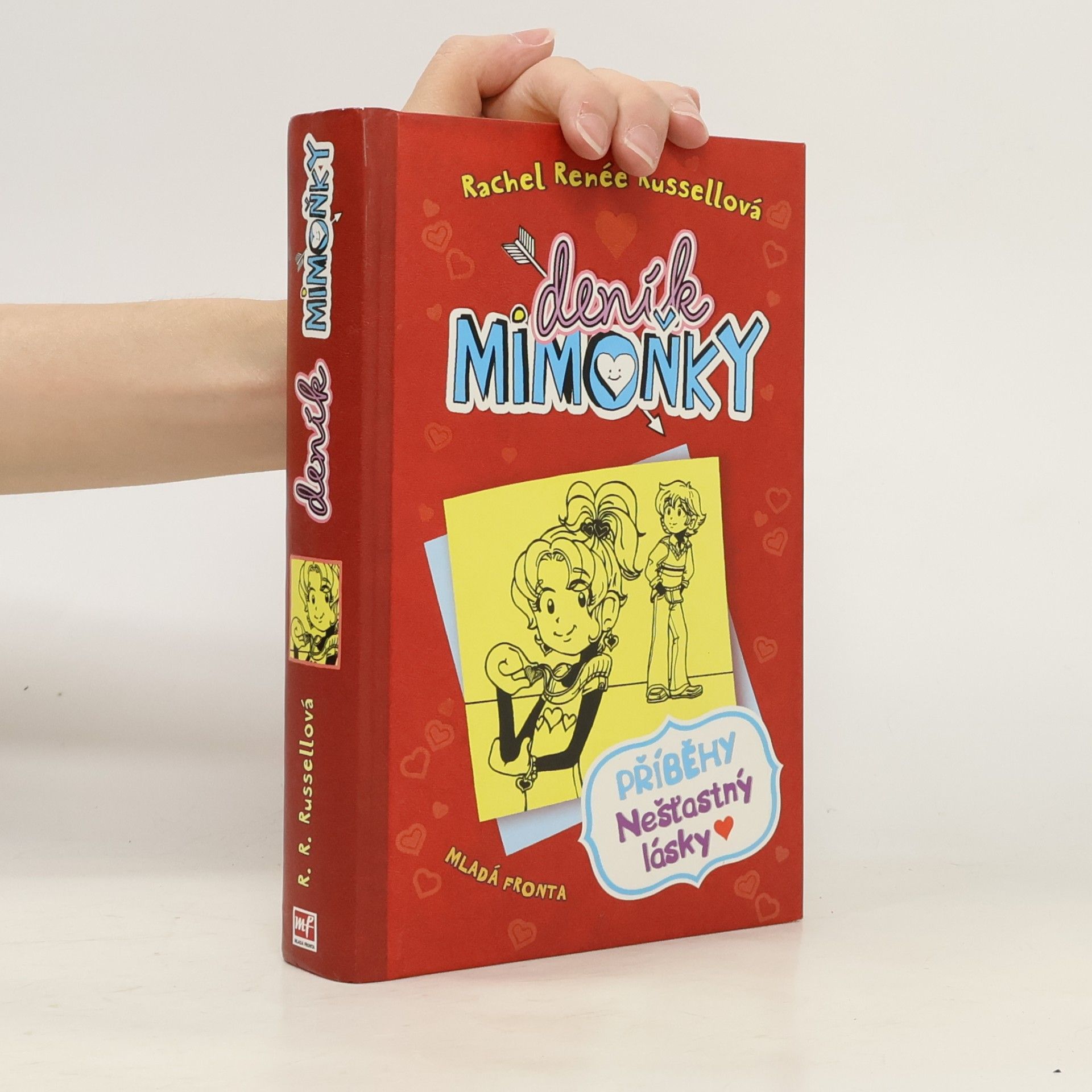 Rachel Renée Russellová Deník Mimoňky 6. Příběhy nešťastný lásky
