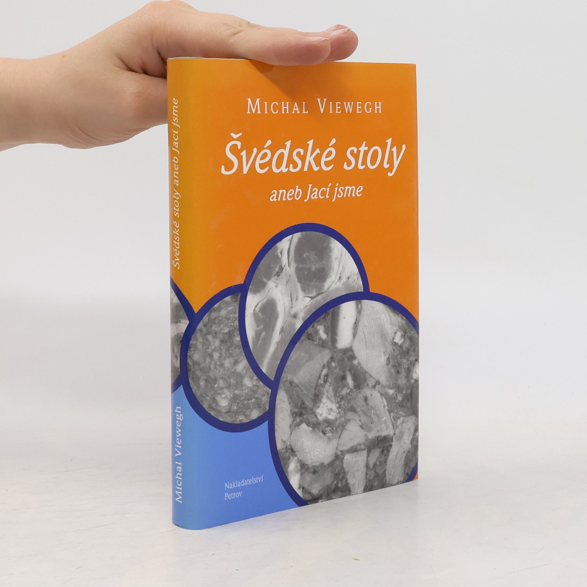 Michal Viewegh Švédské stoly, aneb, Jací jsme