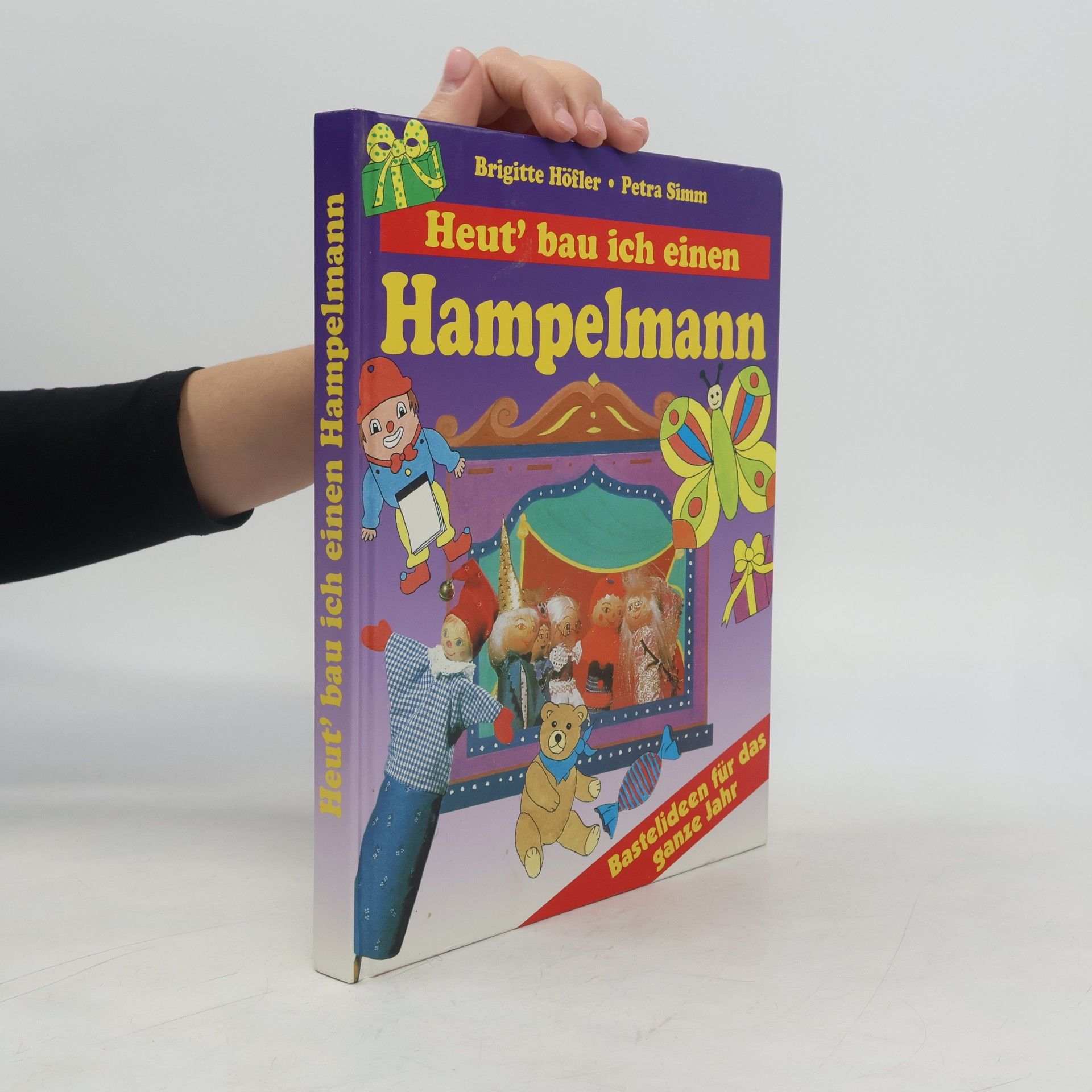 Brigitte Höfler Heut' bau ich einen Hampelmann